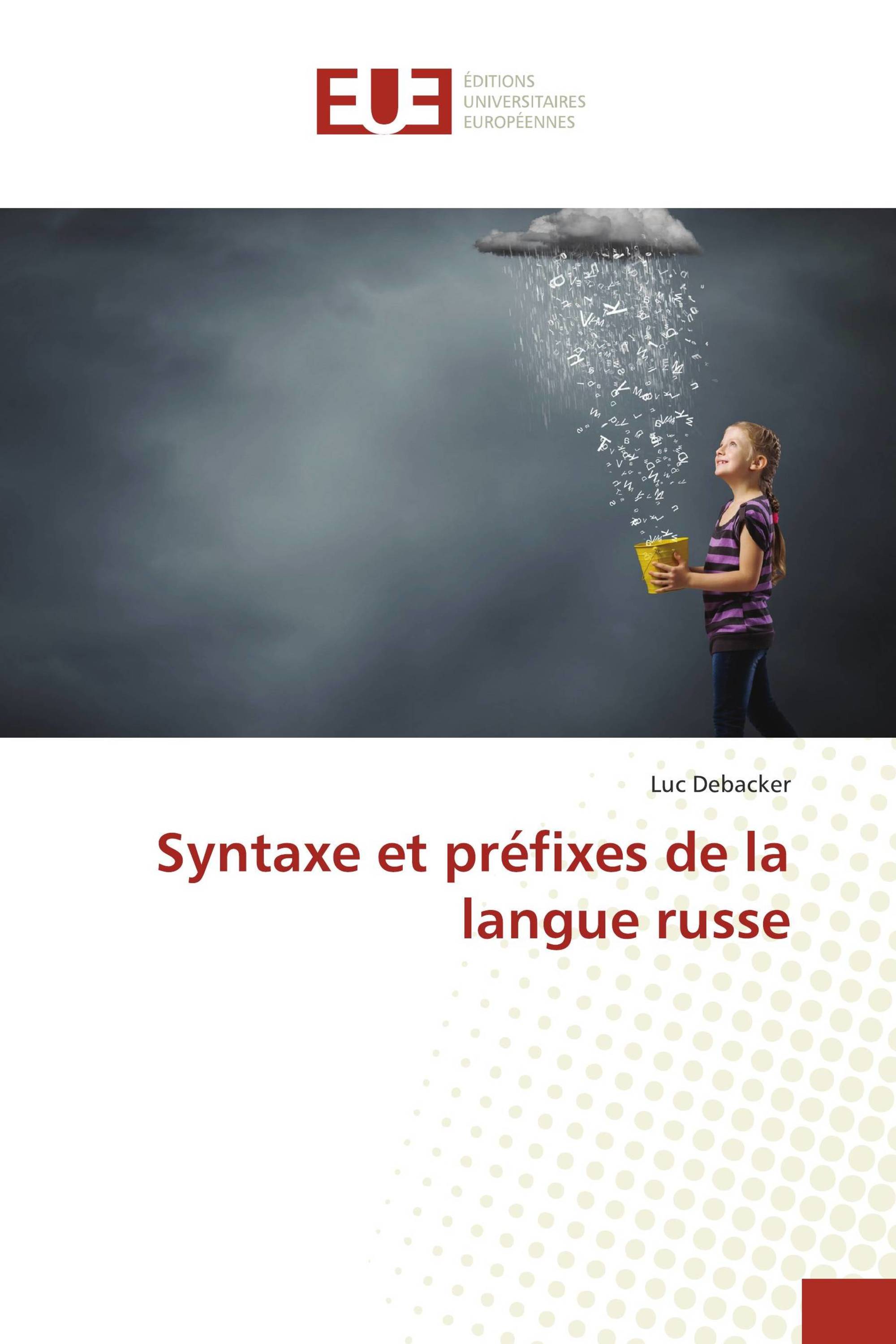 Syntaxe et préfixes de la langue russe