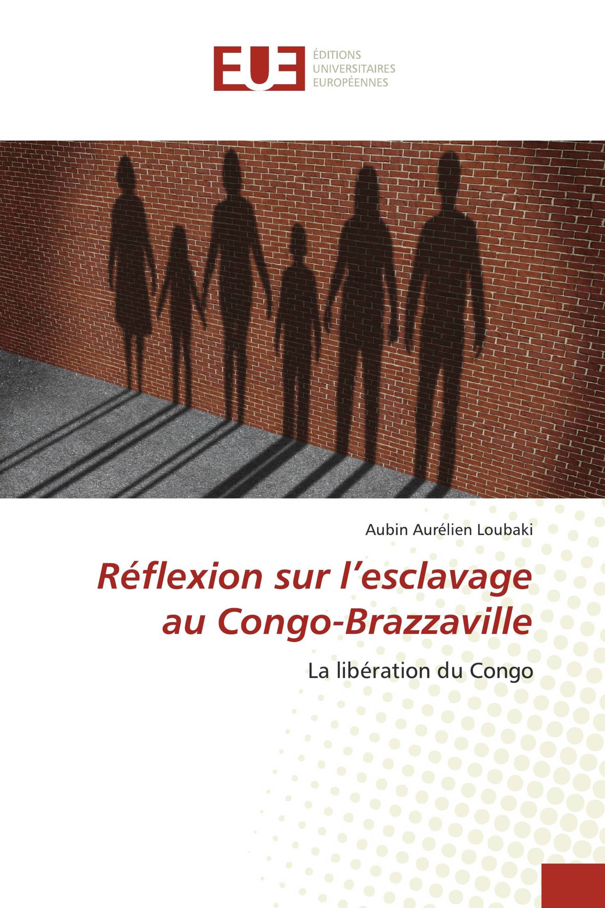 Réflexion sur l’esclavage au Congo-Brazzaville