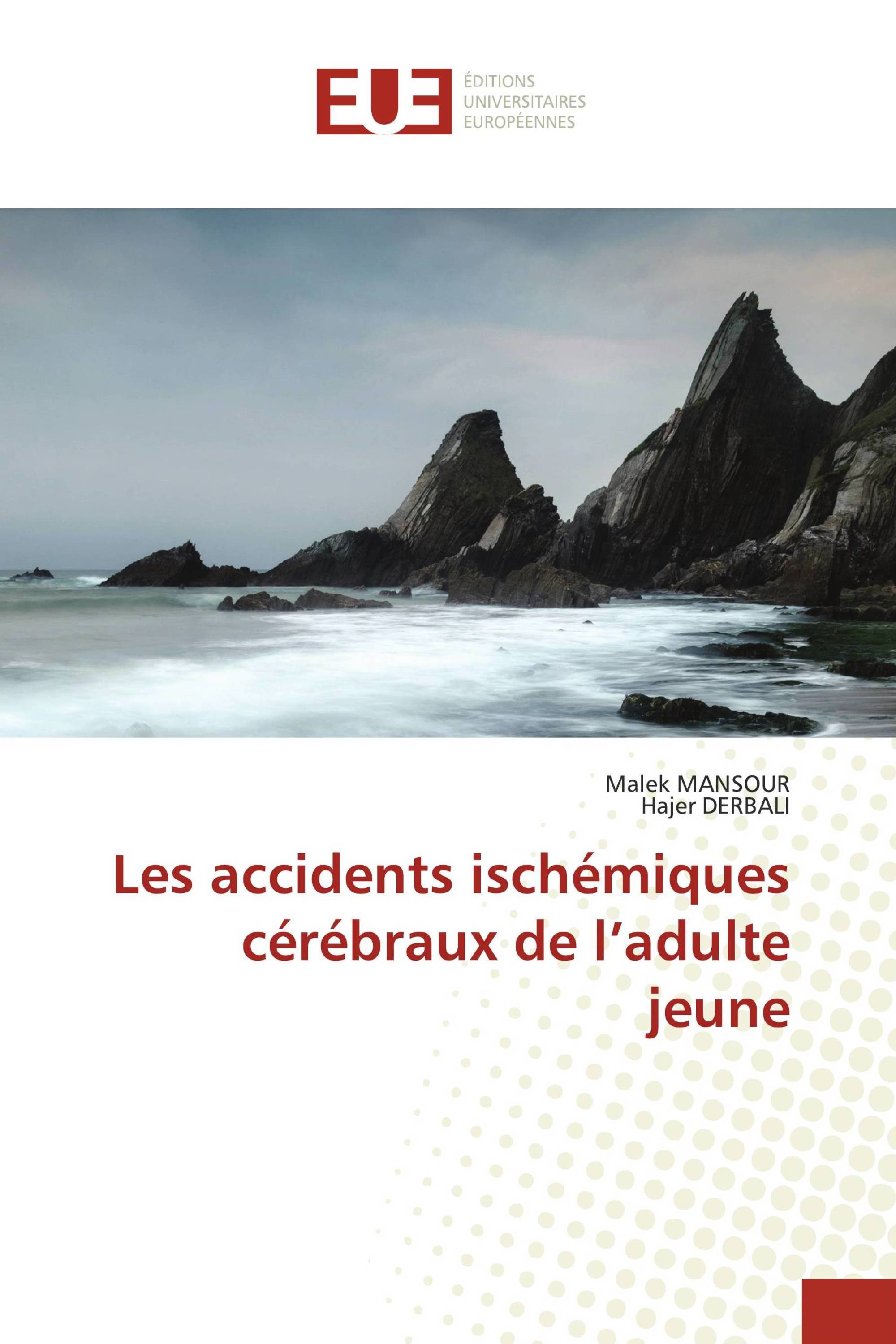 Les accidents ischémiques cérébraux de l’adulte jeune