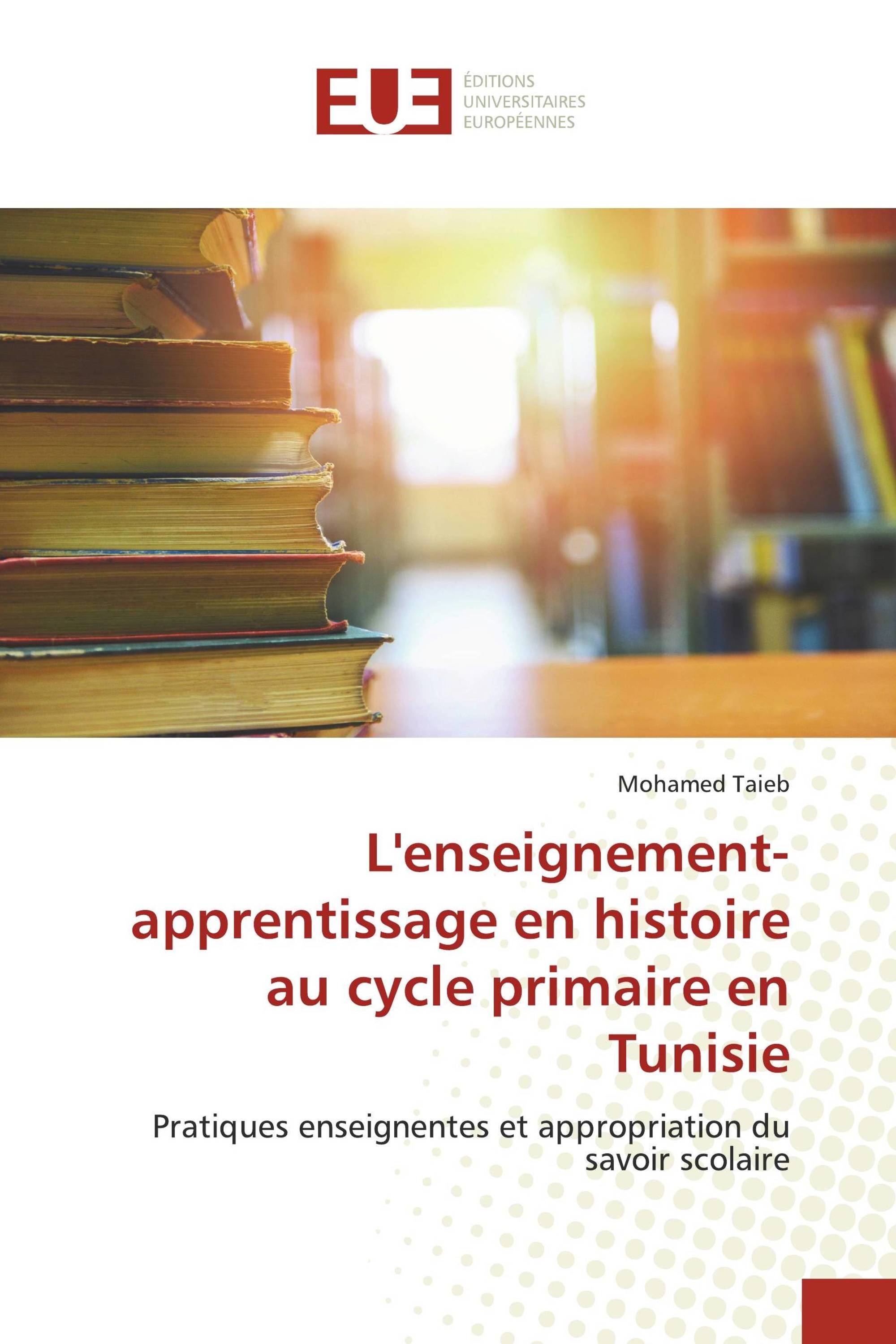 L'enseignement-apprentissage en histoire au cycle primaire en Tunisie