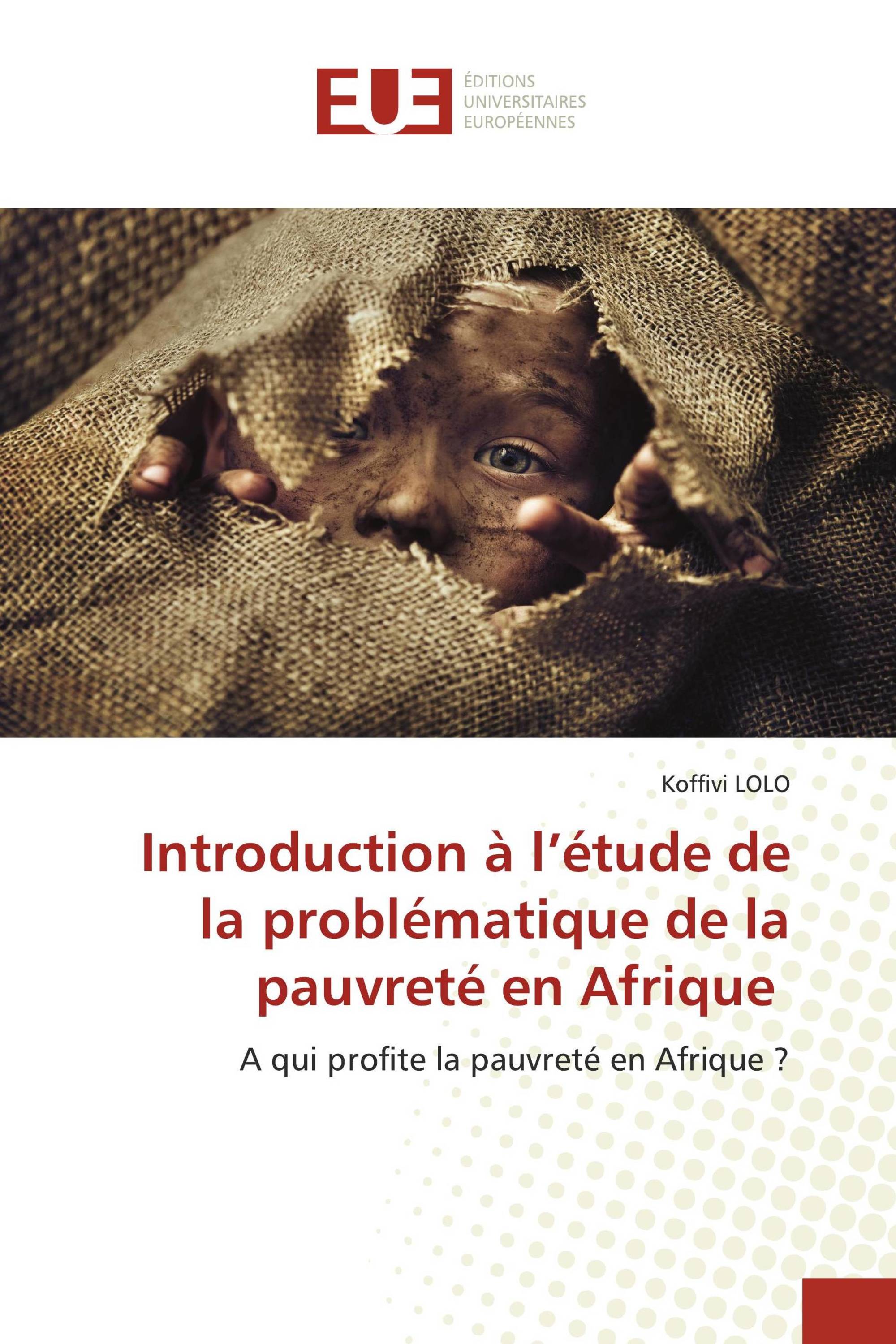 Introduction à l’étude de la problématique de la pauvreté en Afrique