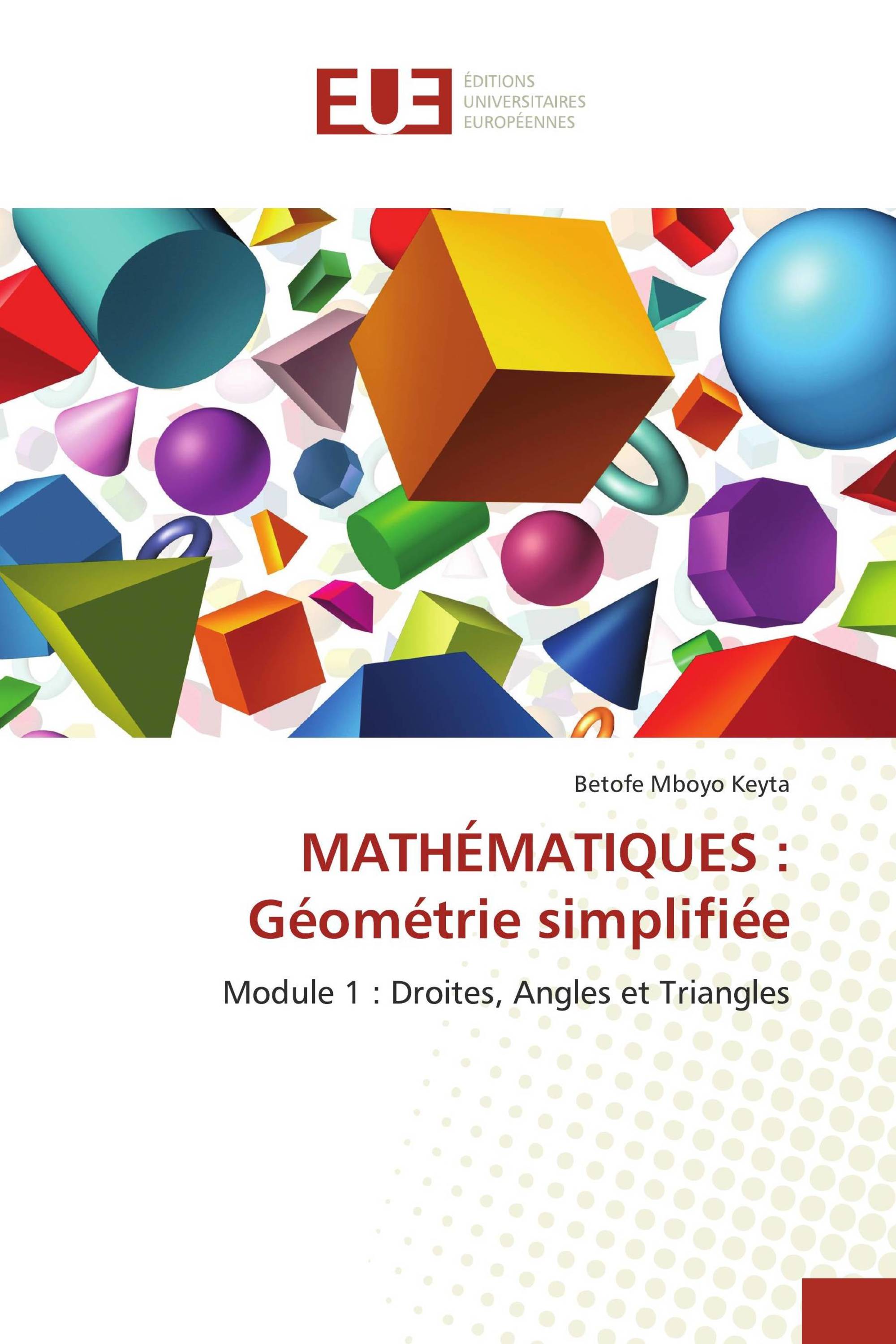 MATHÉMATIQUES : Géométrie simplifiée