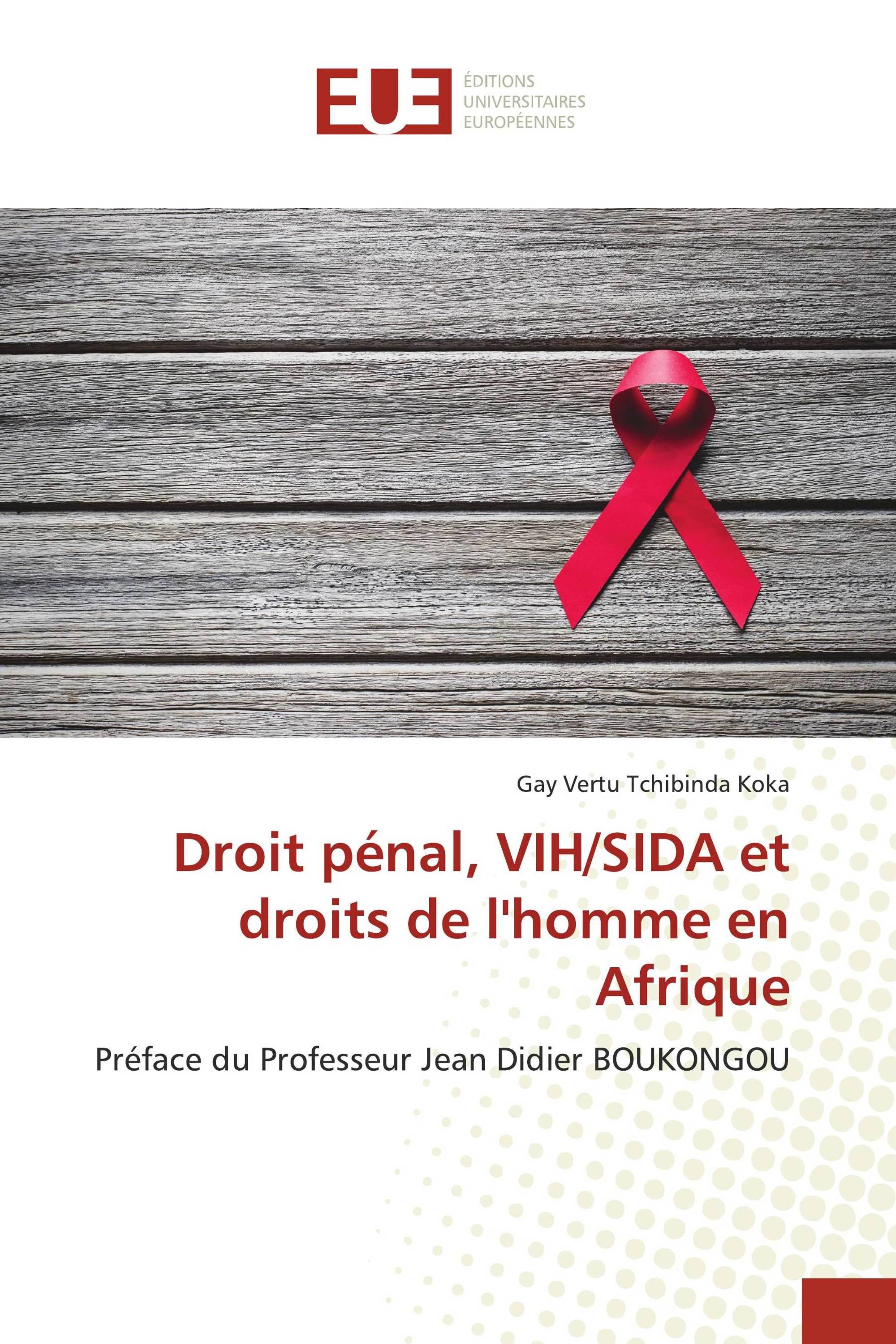 Droit pénal, VIH/SIDA et droits de l'homme en Afrique