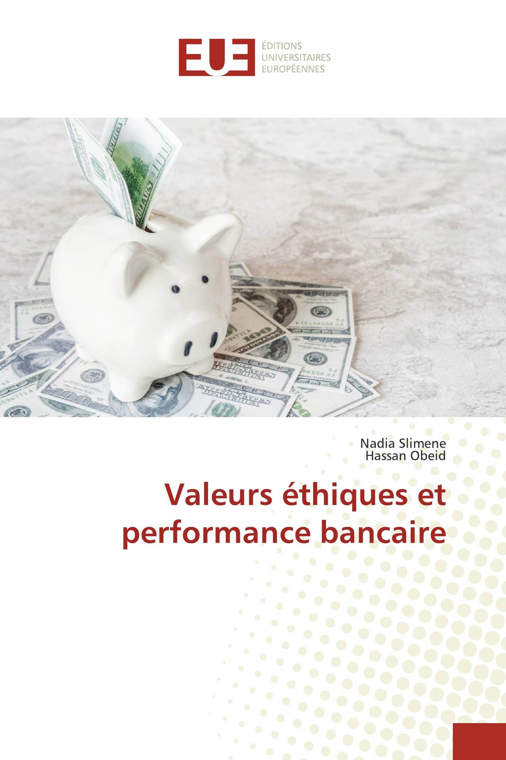 Valeurs éthiques et performance bancaire