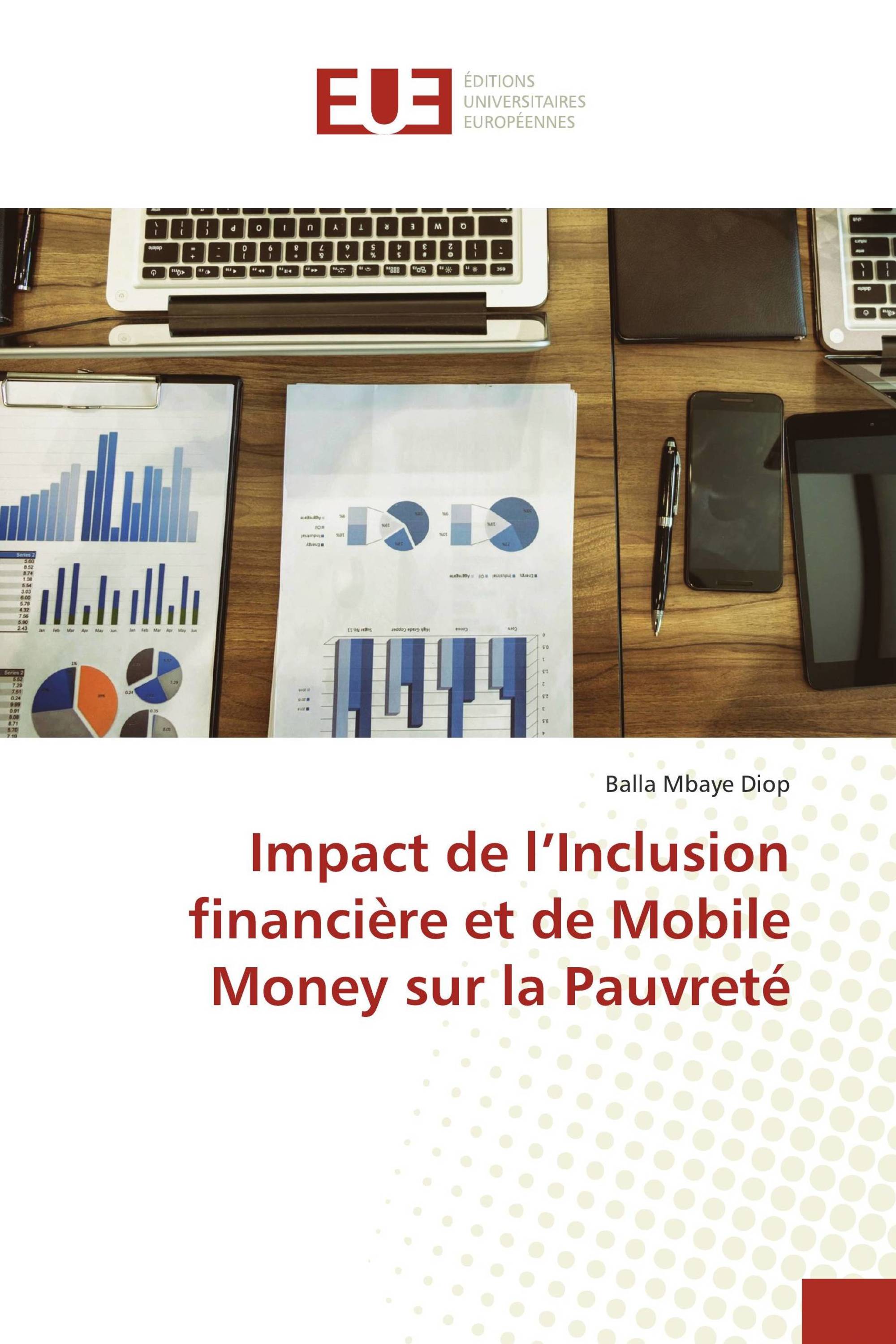 Impact de l’Inclusion financière et de Mobile Money sur la Pauvreté