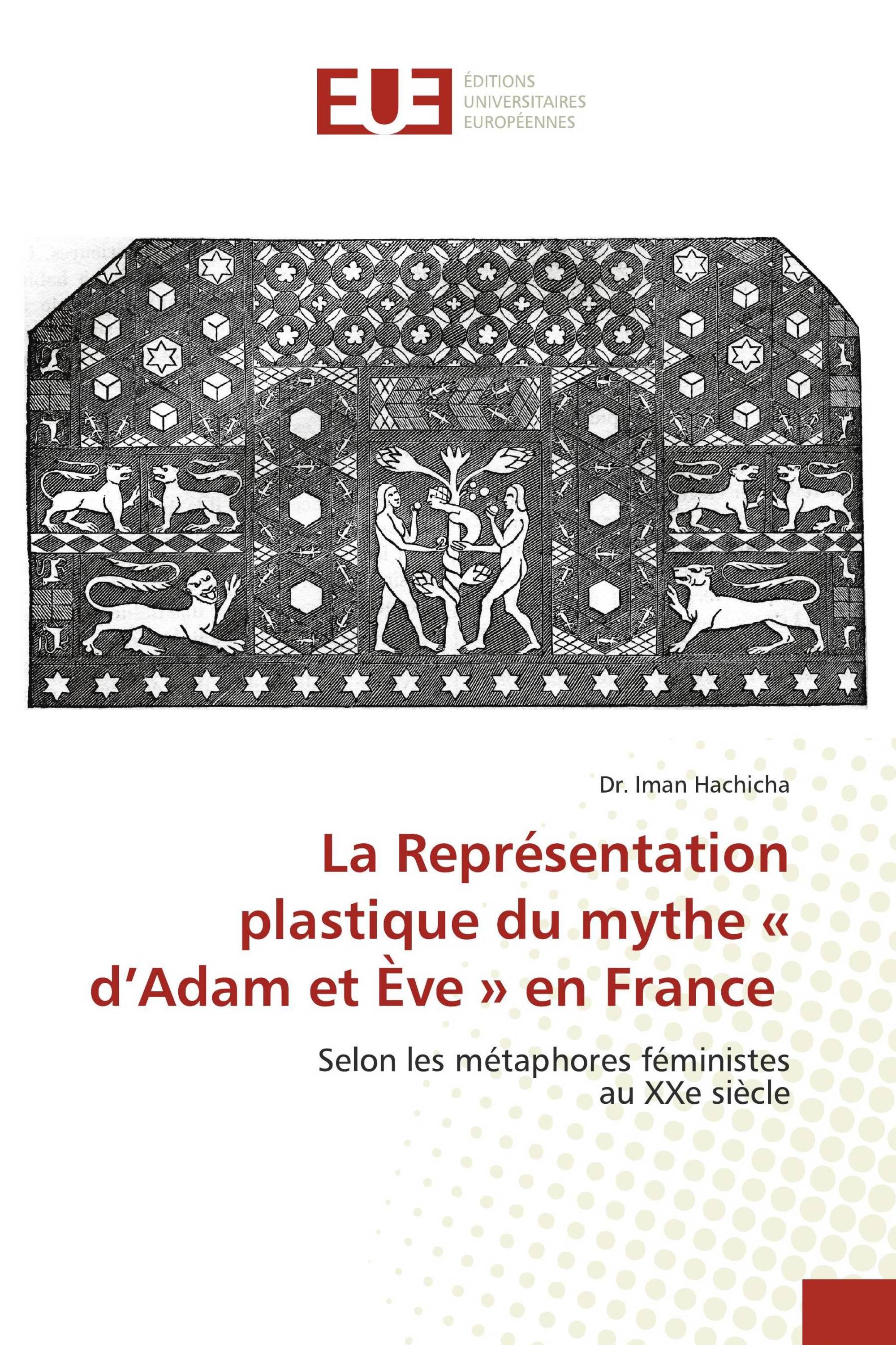 La Représentation plastique du mythe « d’Adam et Ève » en France