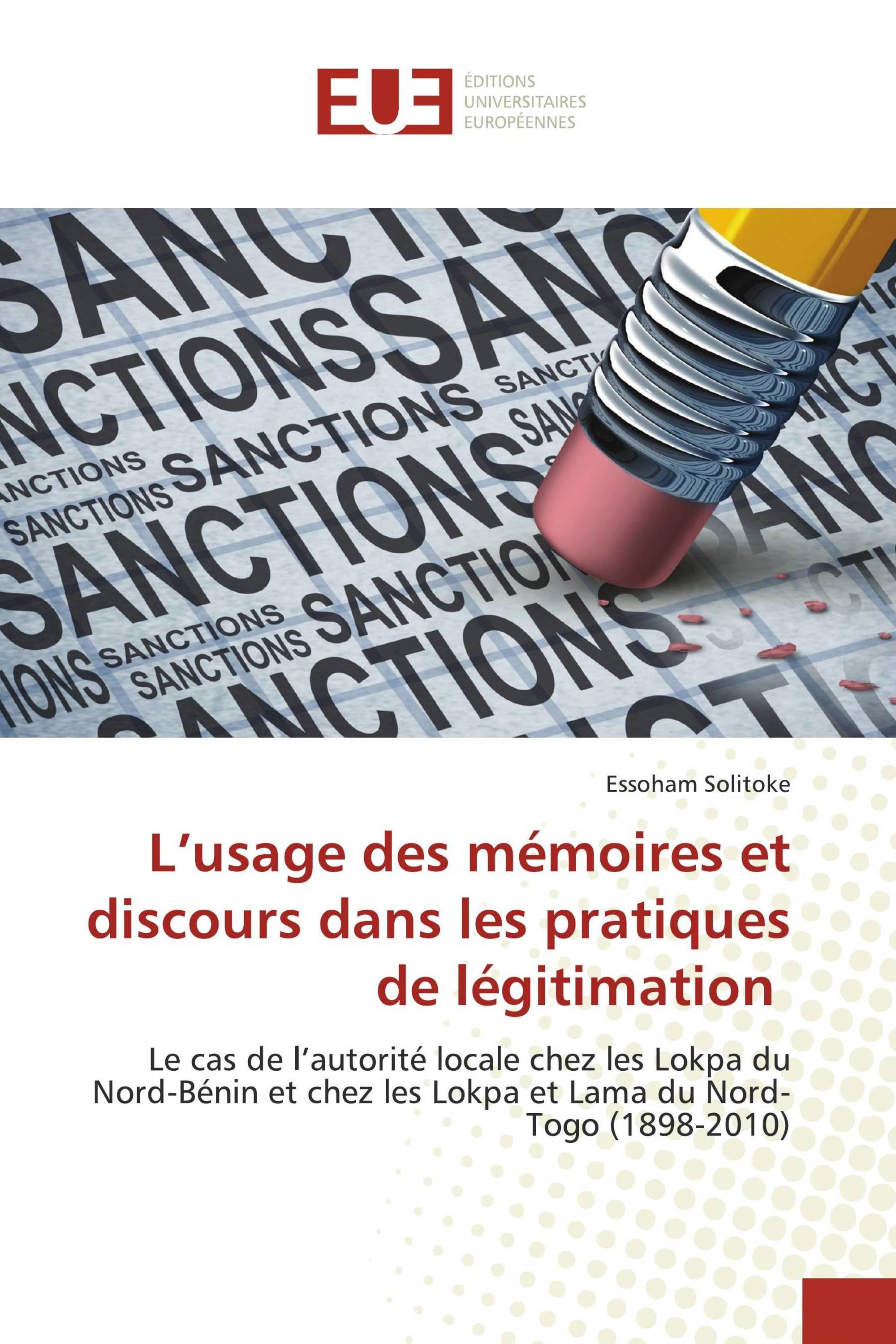 L’usage des mémoires et discours dans les pratiques de légitimation