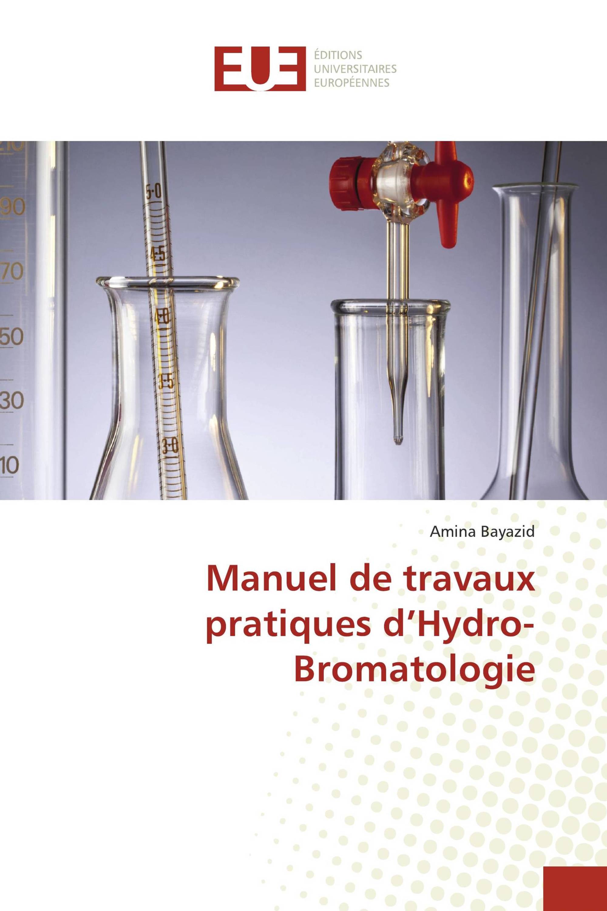 Manuel de travaux pratiques d’Hydro-Bromatologie