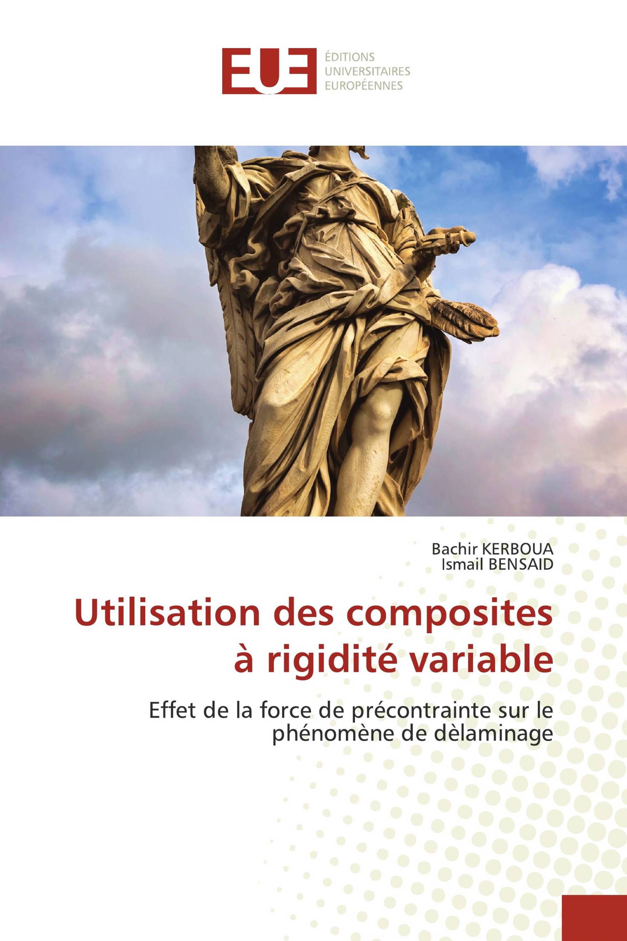 Utilisation des composites à rigidité variable