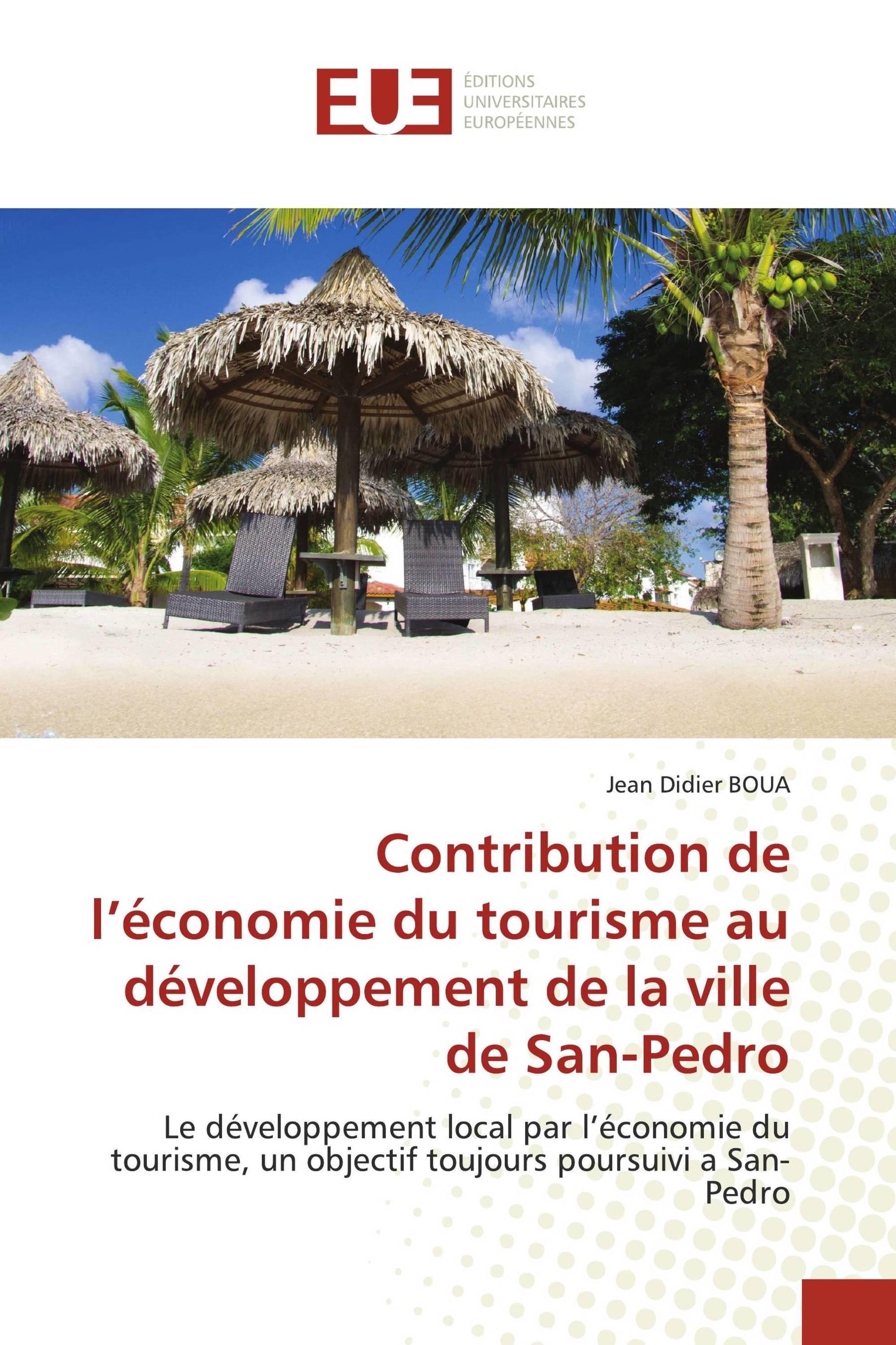 Contribution de l’économie du tourisme au développement de la ville de San-Pedro