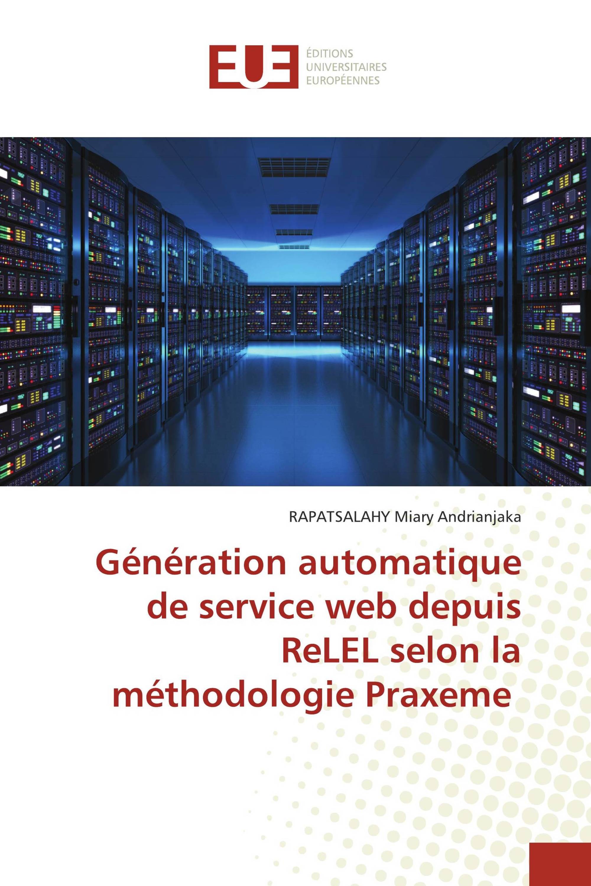 Génération automatique de service web depuis ReLEL selon la méthodologie Praxeme