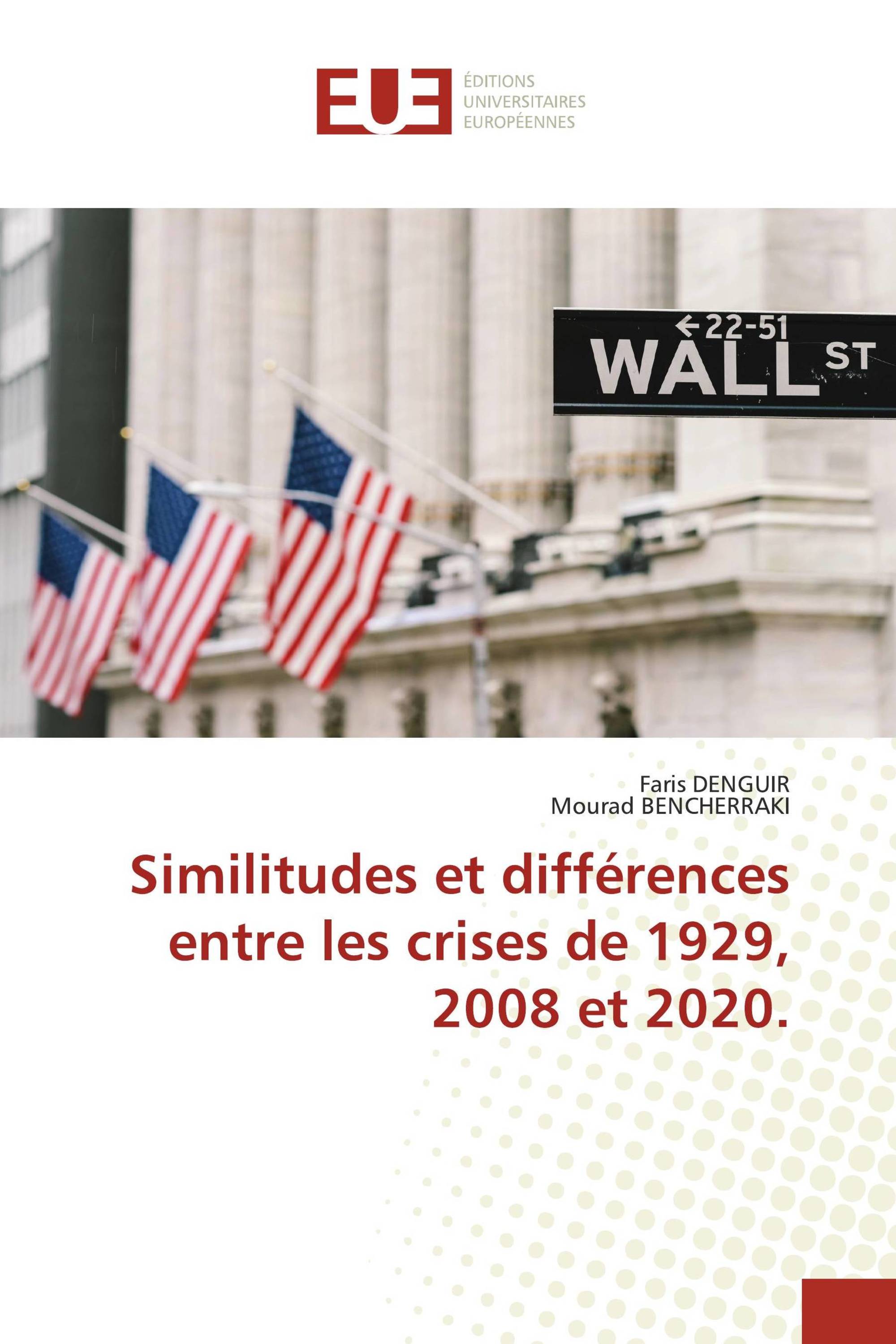 Similitudes et différences entre les crises de 1929, 2008 et 2020.