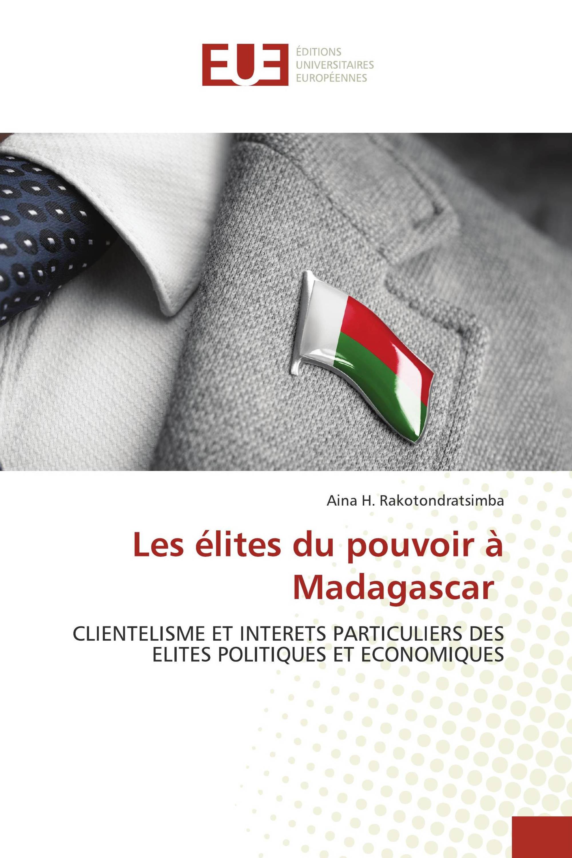 Les élites du pouvoir à Madagascar