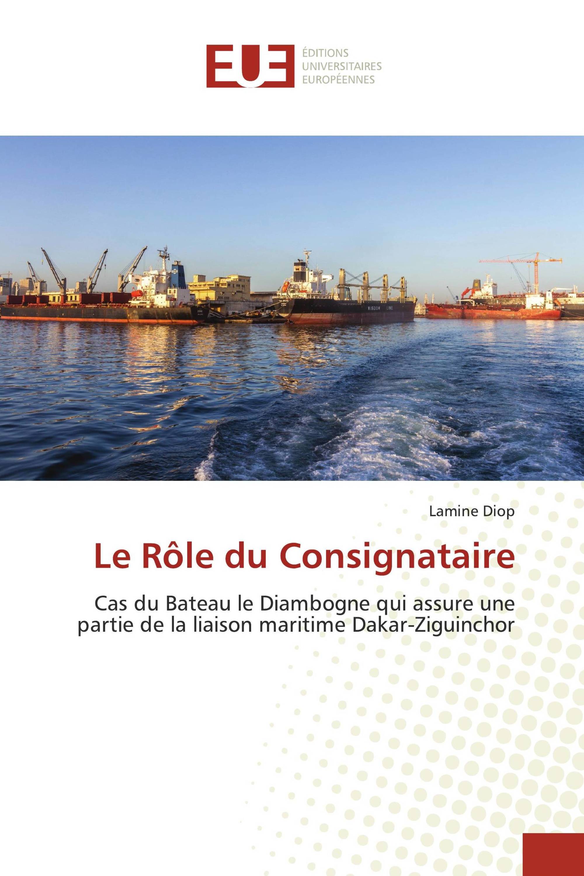 Le Rôle du Consignataire