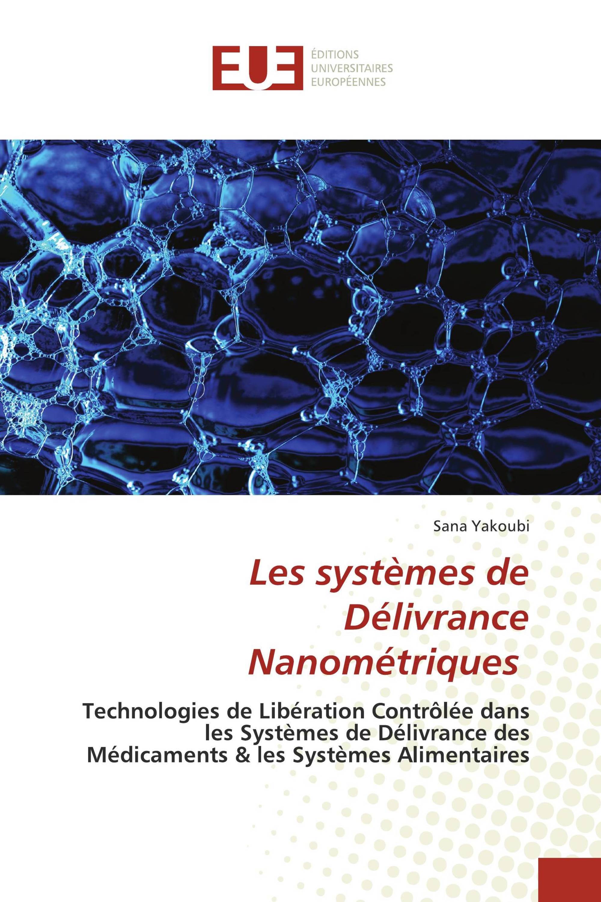 Les systèmes de Délivrance Nanométriques