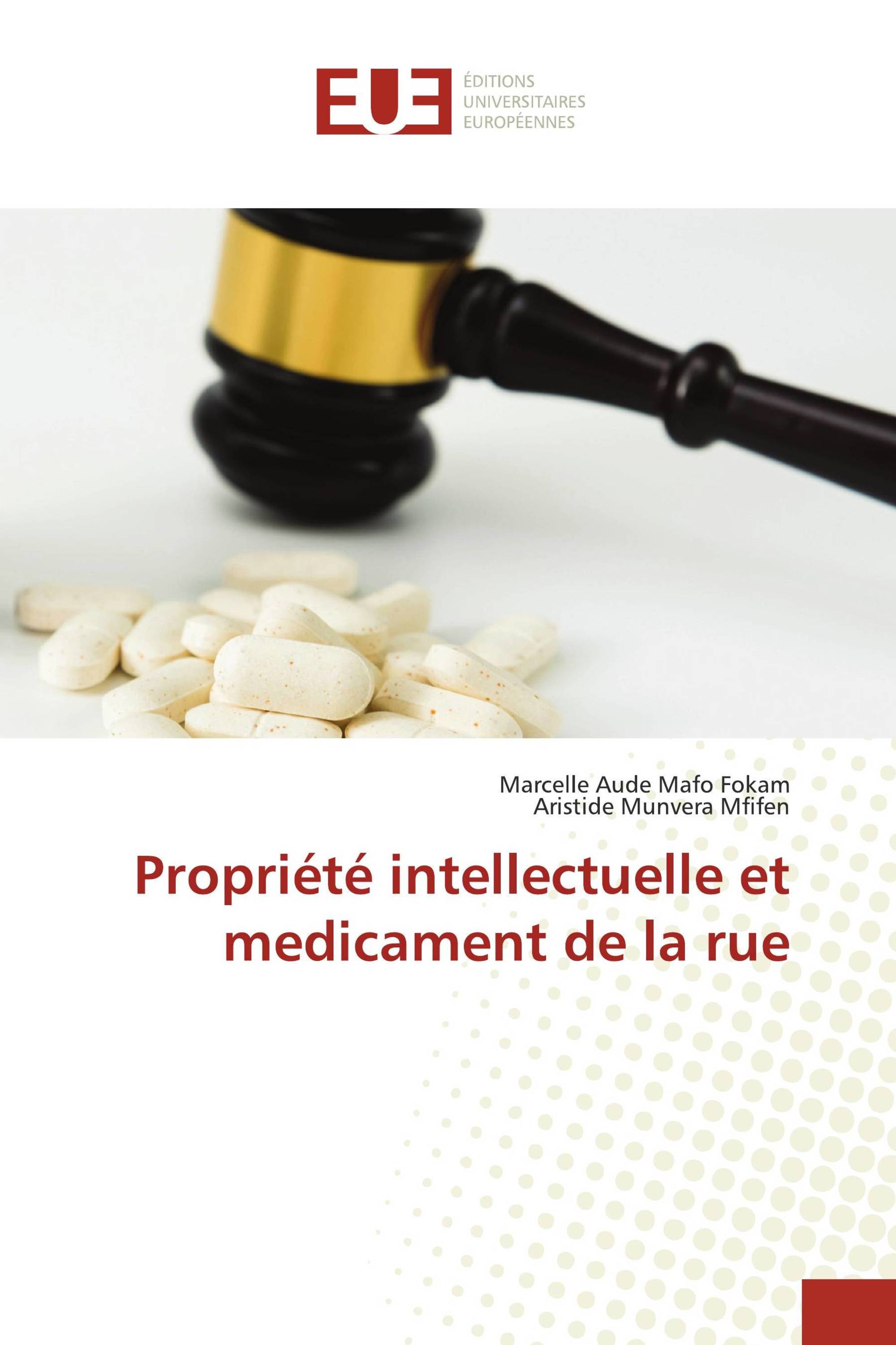 Propriété intellectuelle et medicament de la rue