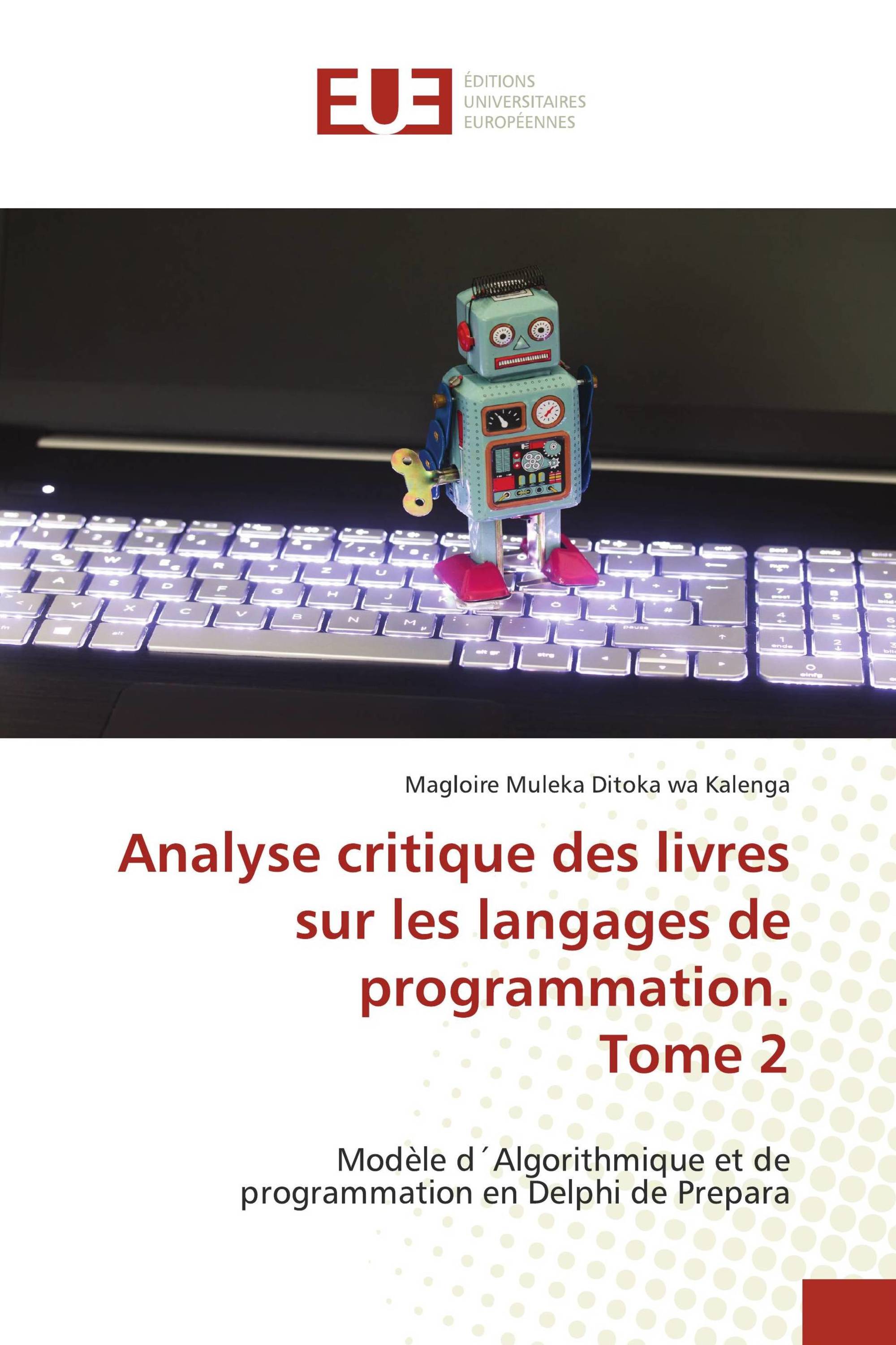 Analyse critique des livres sur les langages de programmation. Tome 2