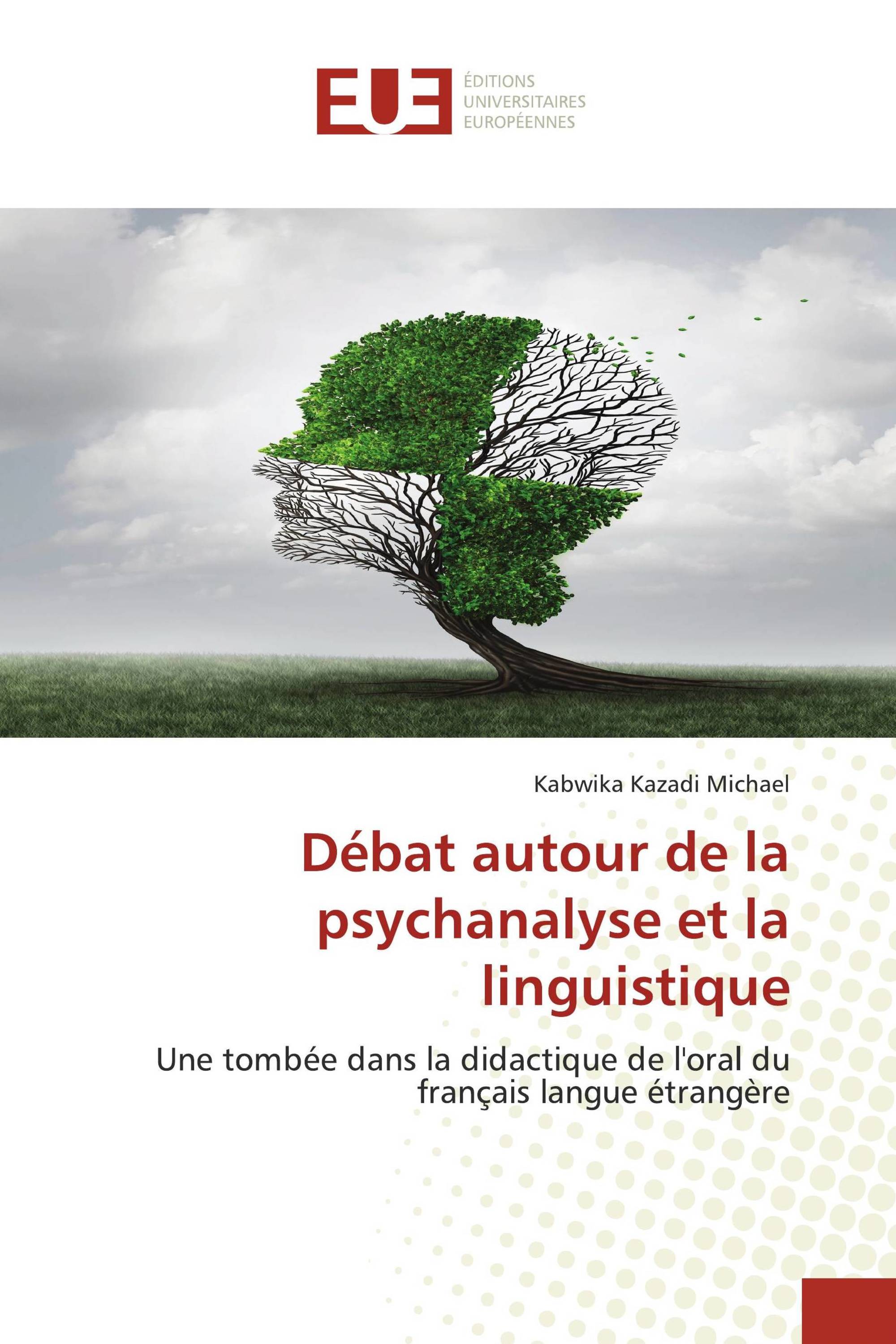 Débat autour de la psychanalyse et la linguistique