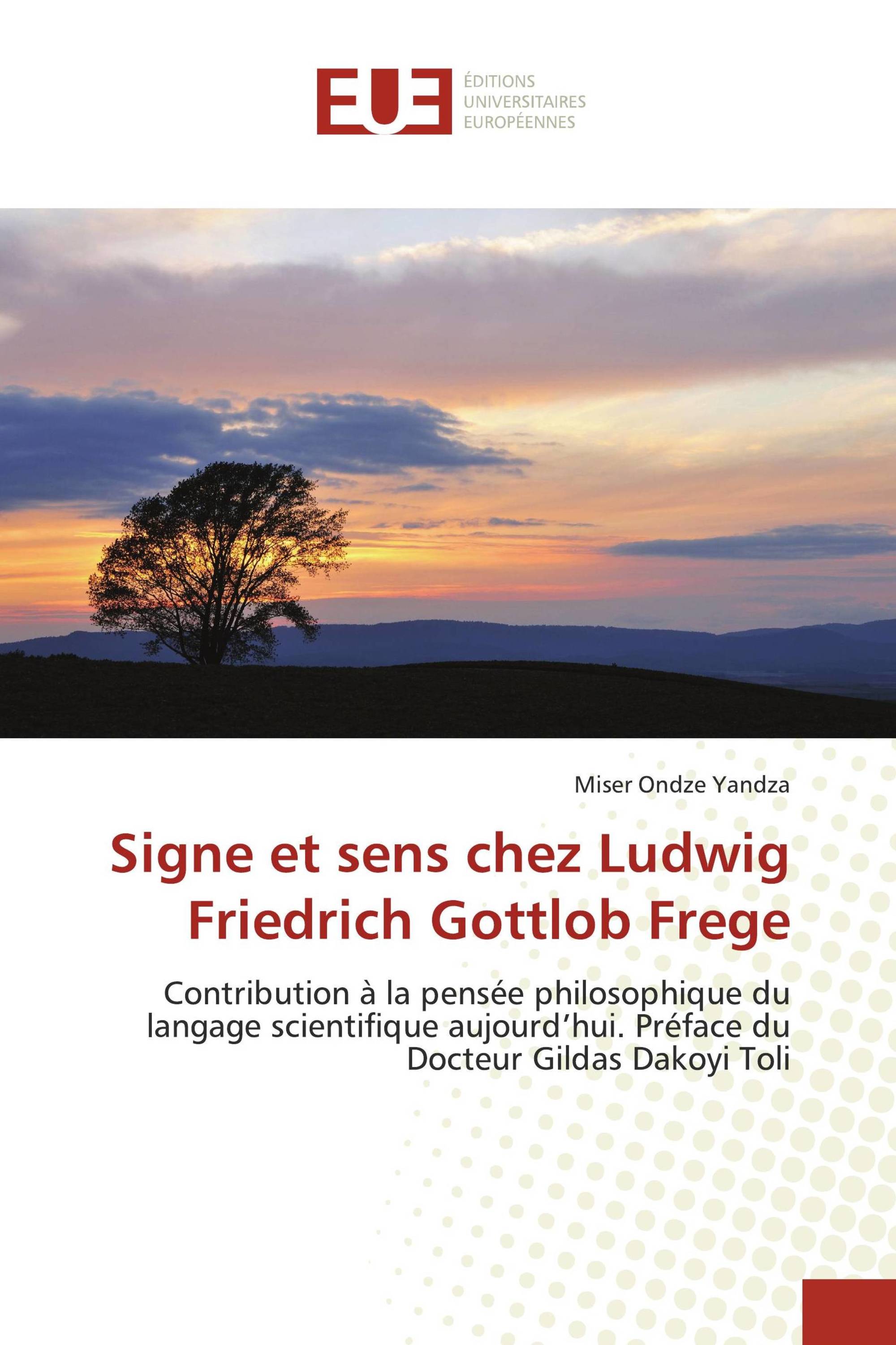 Signe et sens chez Ludwig Friedrich Gottlob Frege