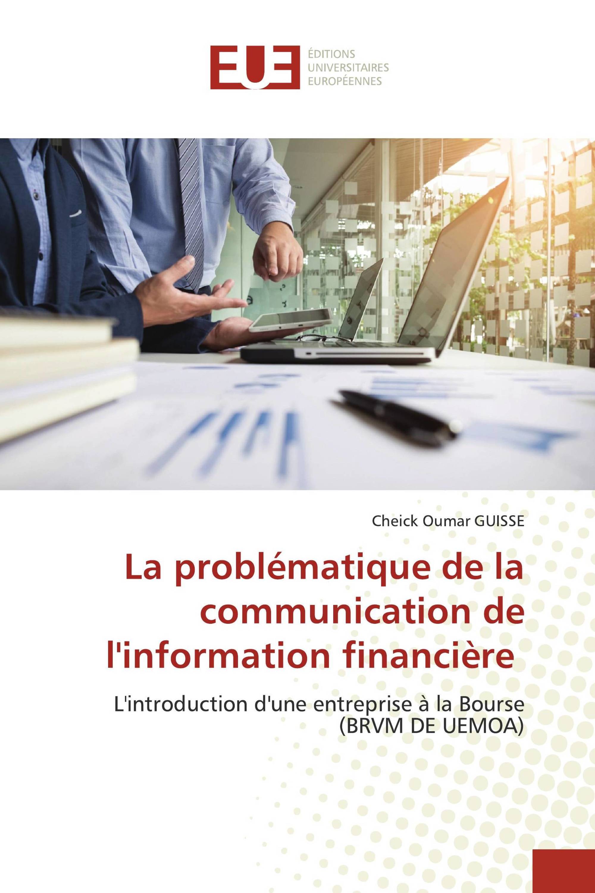 La problématique de la communication de l'information financière