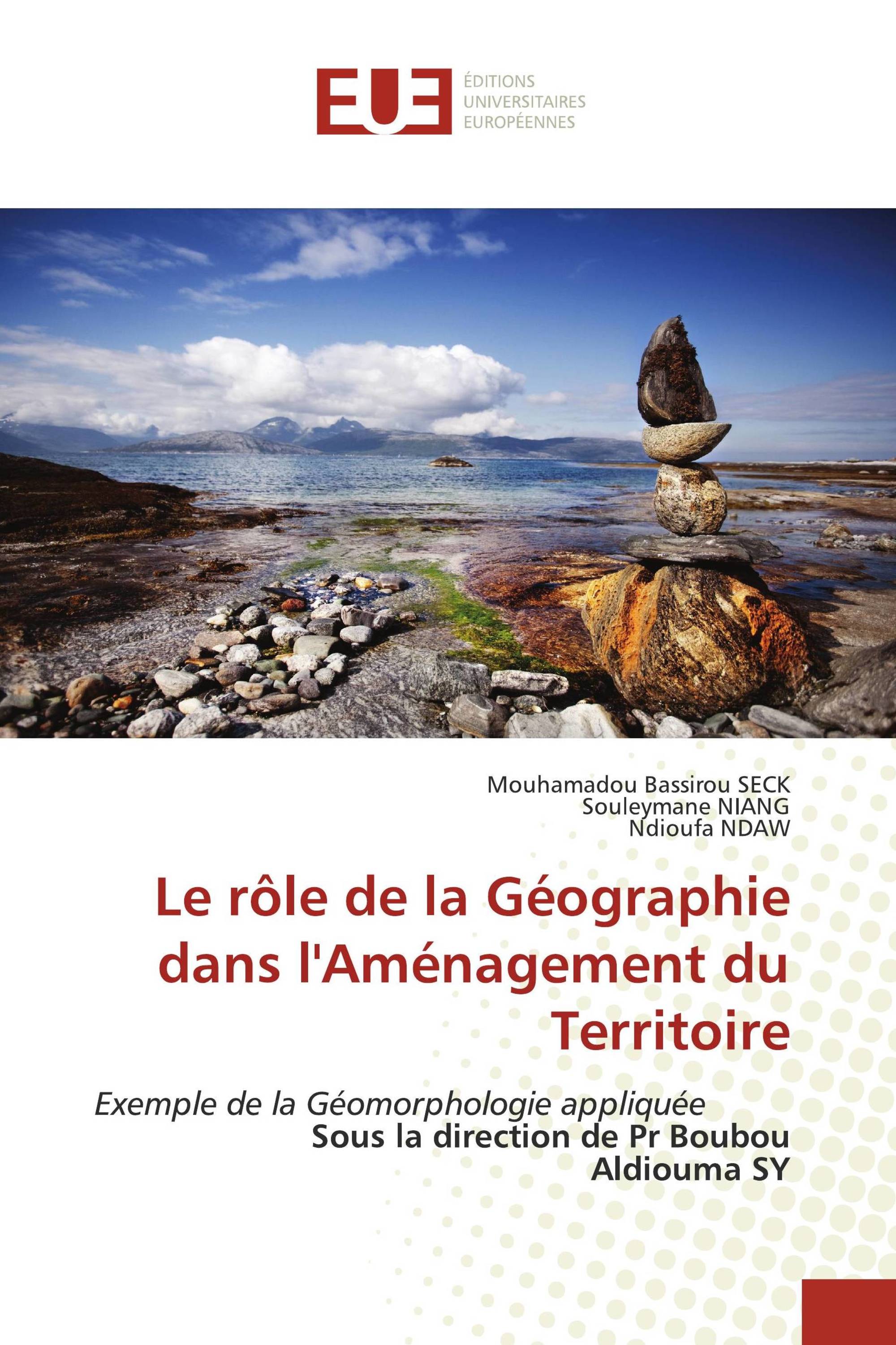 Le rôle de la Géographie dans l'Aménagement du Territoire