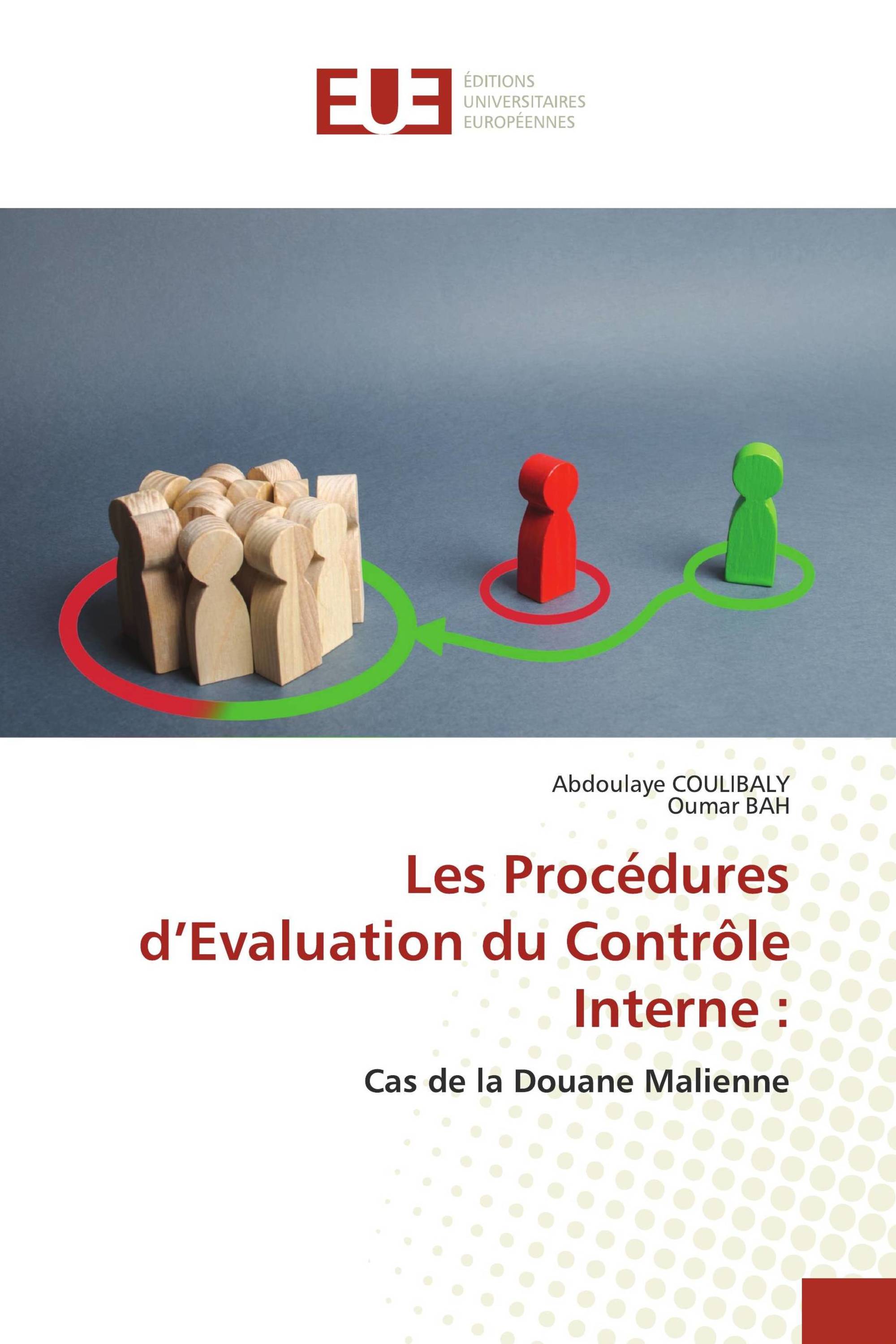 Les Procédures d’Evaluation du Contrôle Interne :