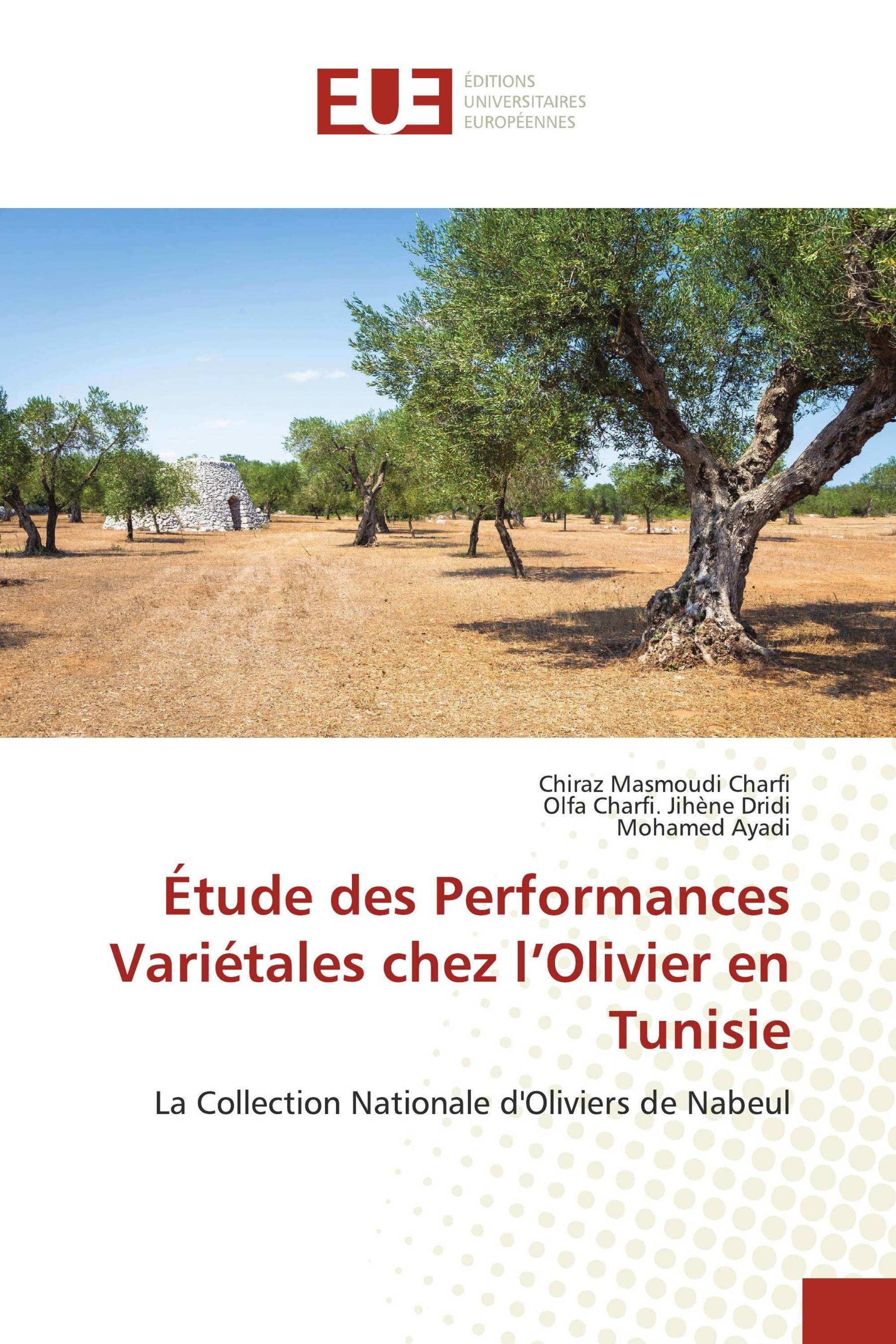 Étude des Performances Variétales chez l’Olivier en Tunisie