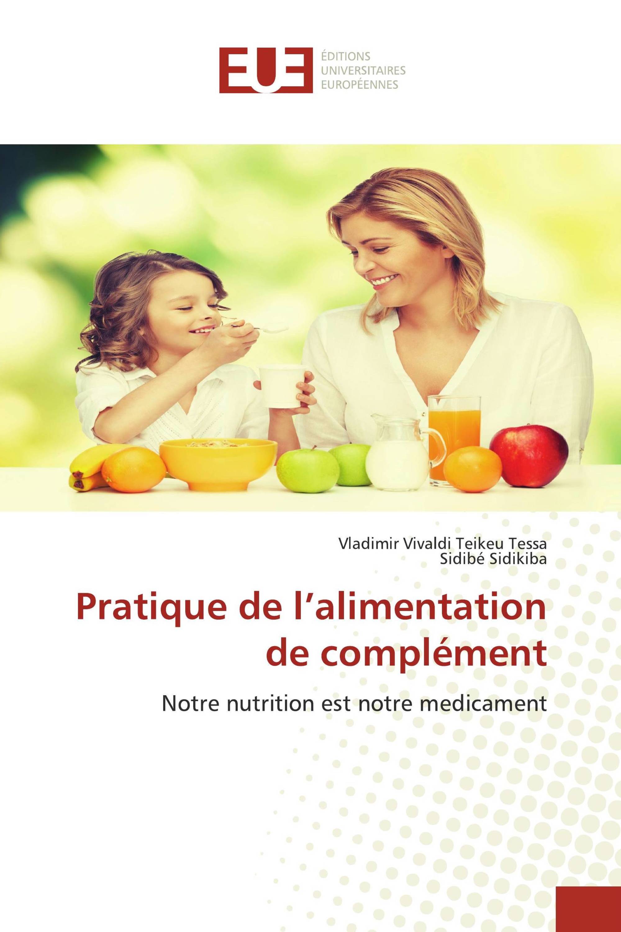 Pratique de l’alimentation de complément