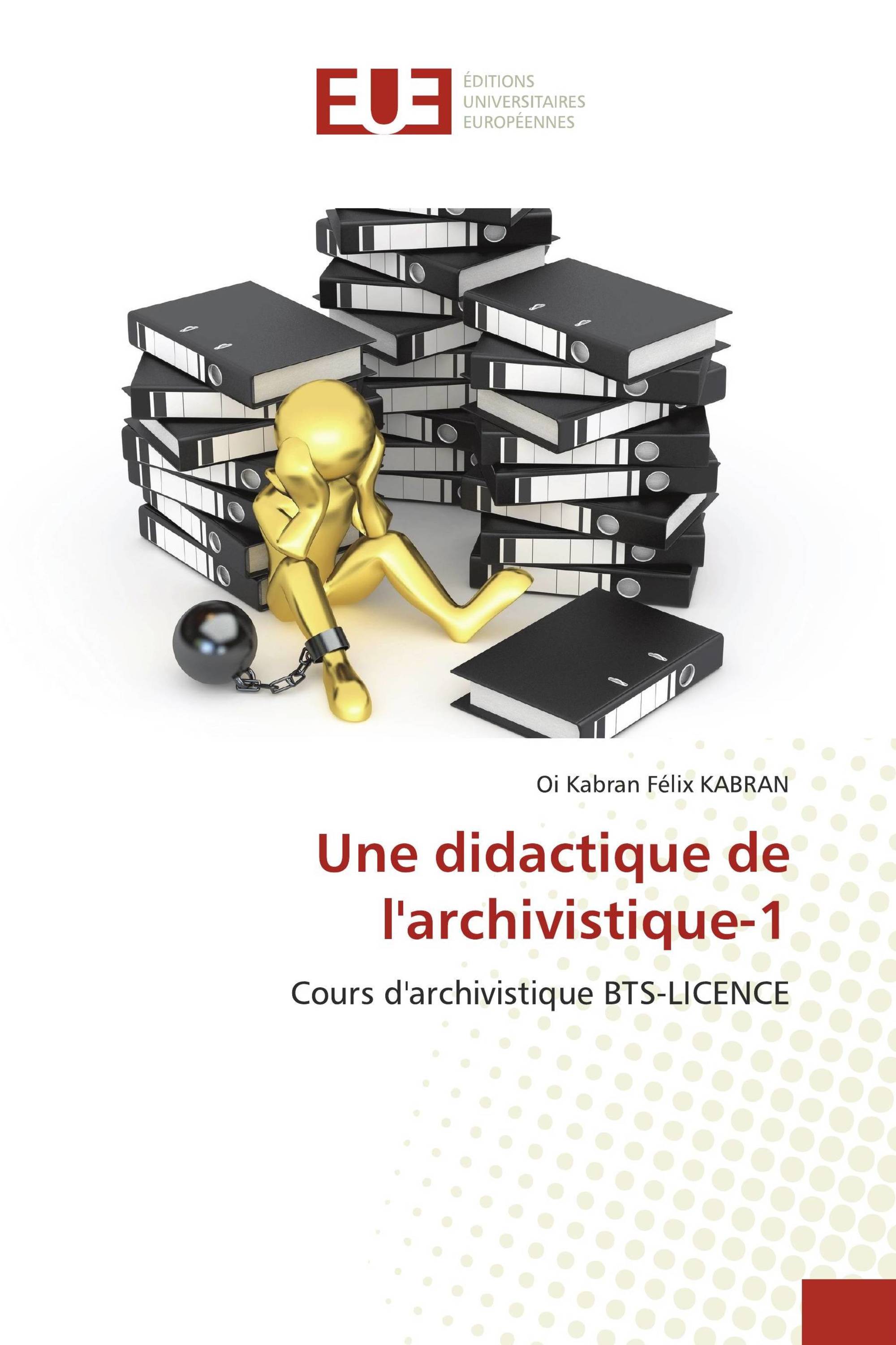 Une didactique de l'archivistique-1