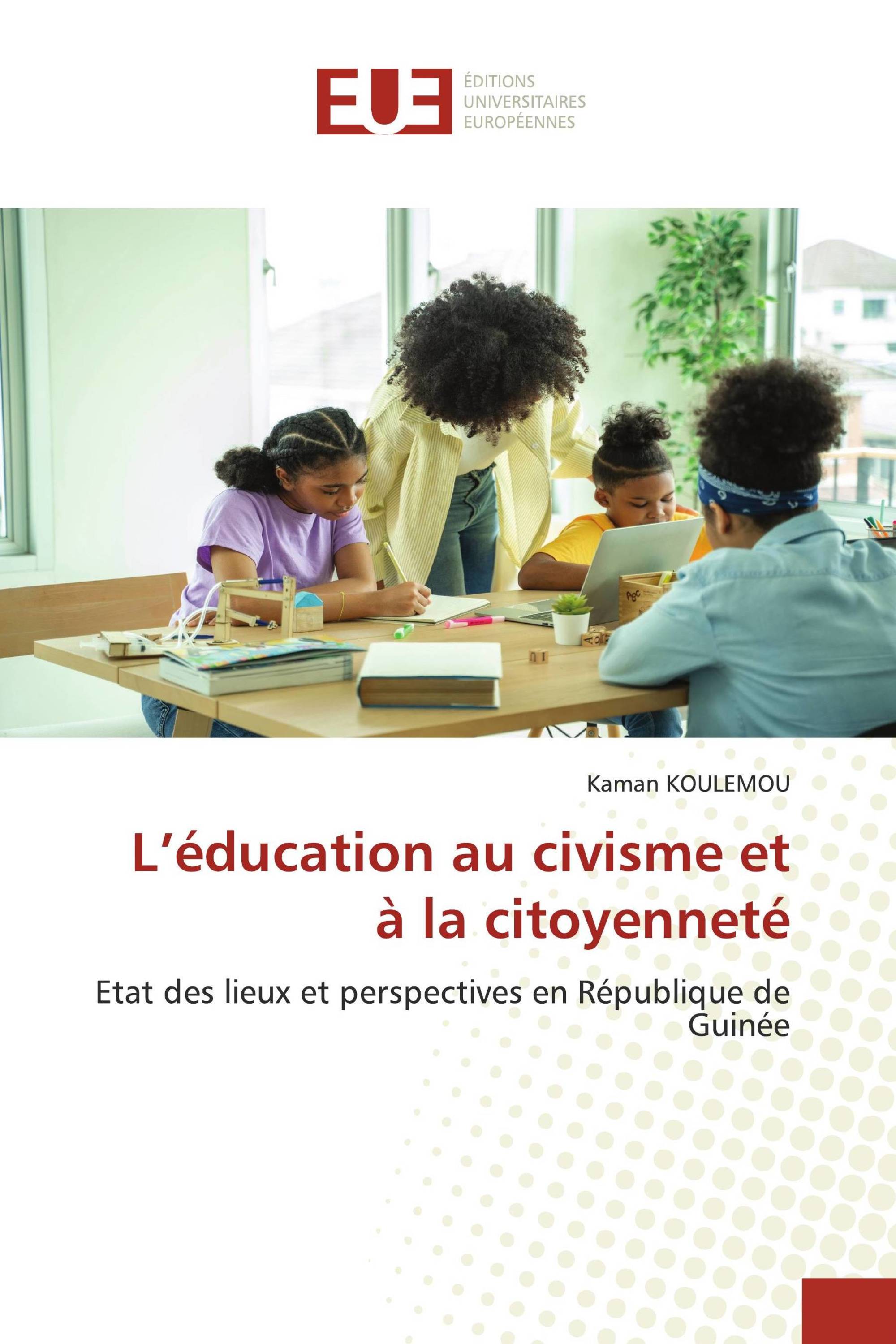 L’éducation au civisme et à la citoyenneté