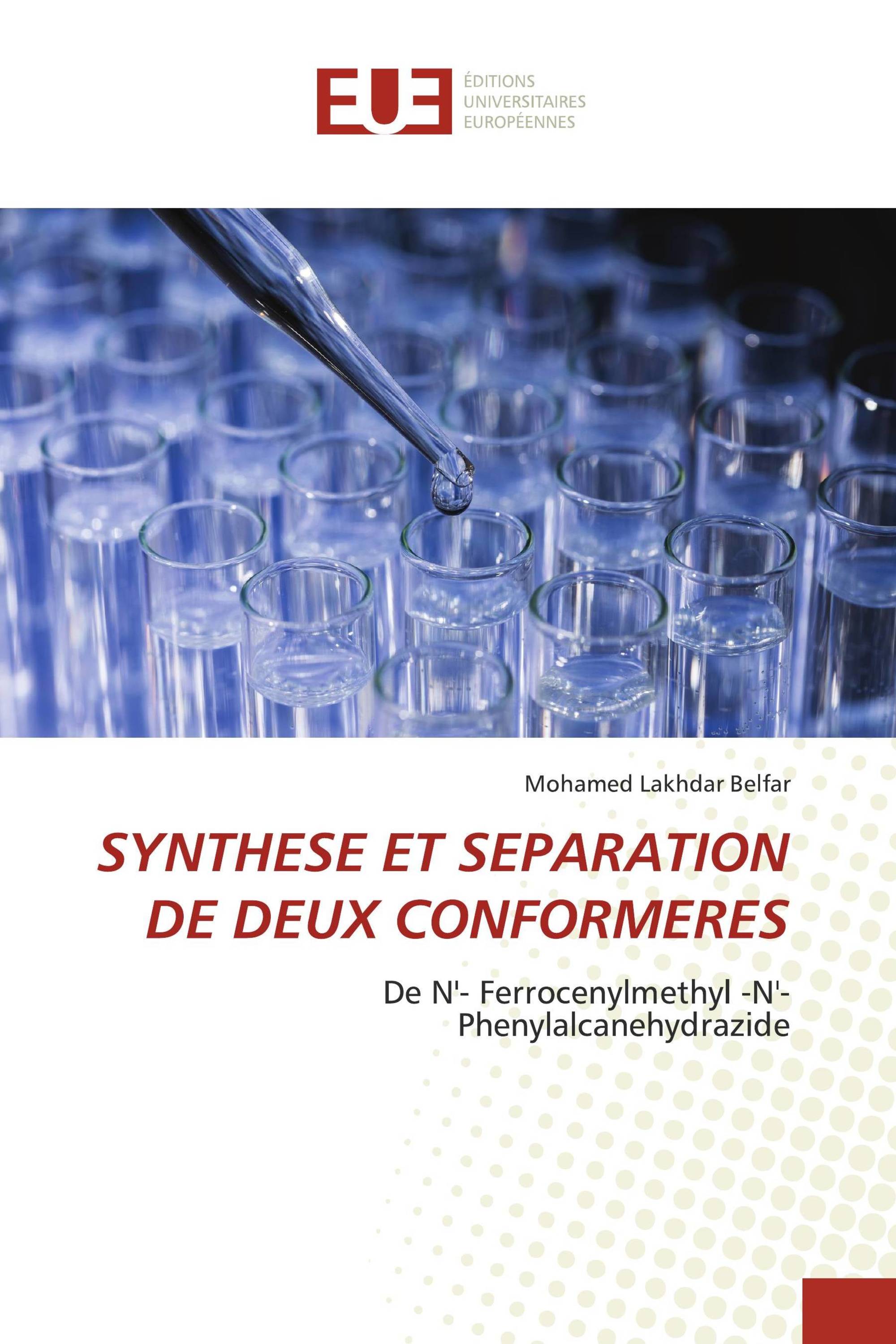 SYNTHESE ET SEPARATION DE DEUX CONFORMERES