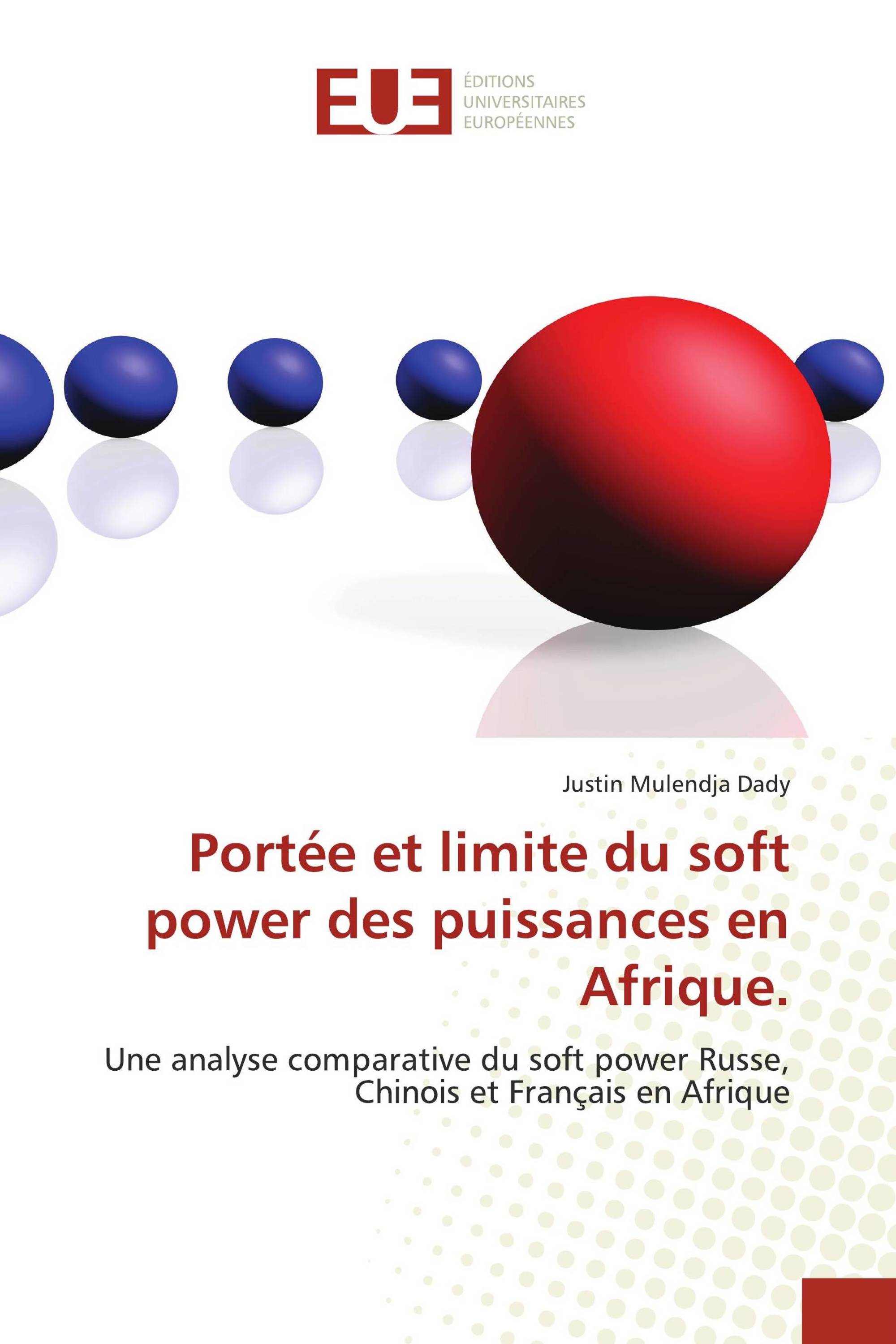 Portée et limite du soft power des puissances en Afrique.