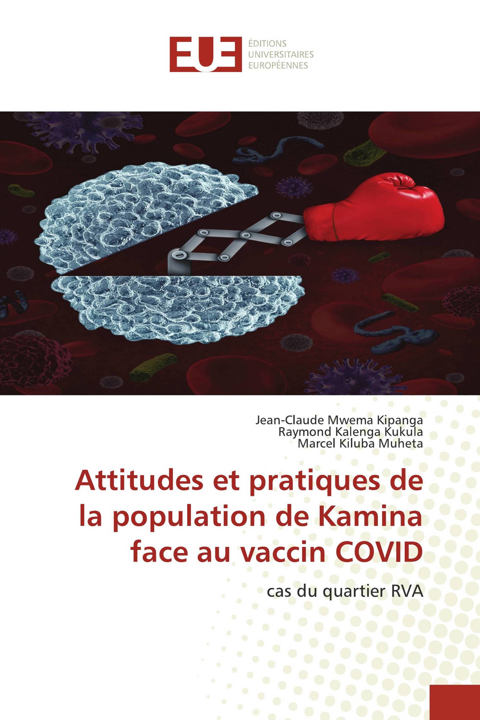 Attitudes et pratiques de la population de Kamina face au vaccin COVID