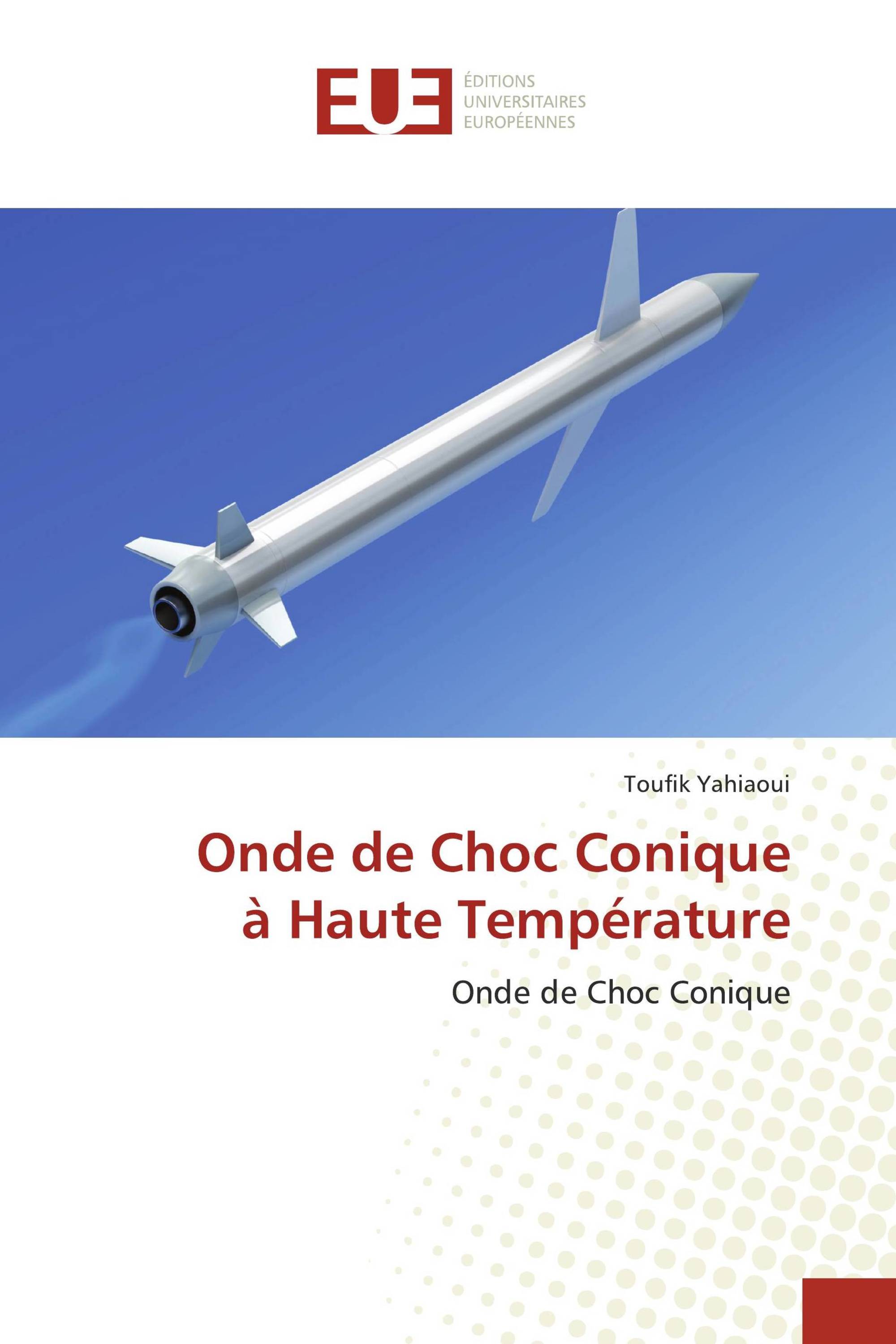 Onde de Choc Conique à Haute Température