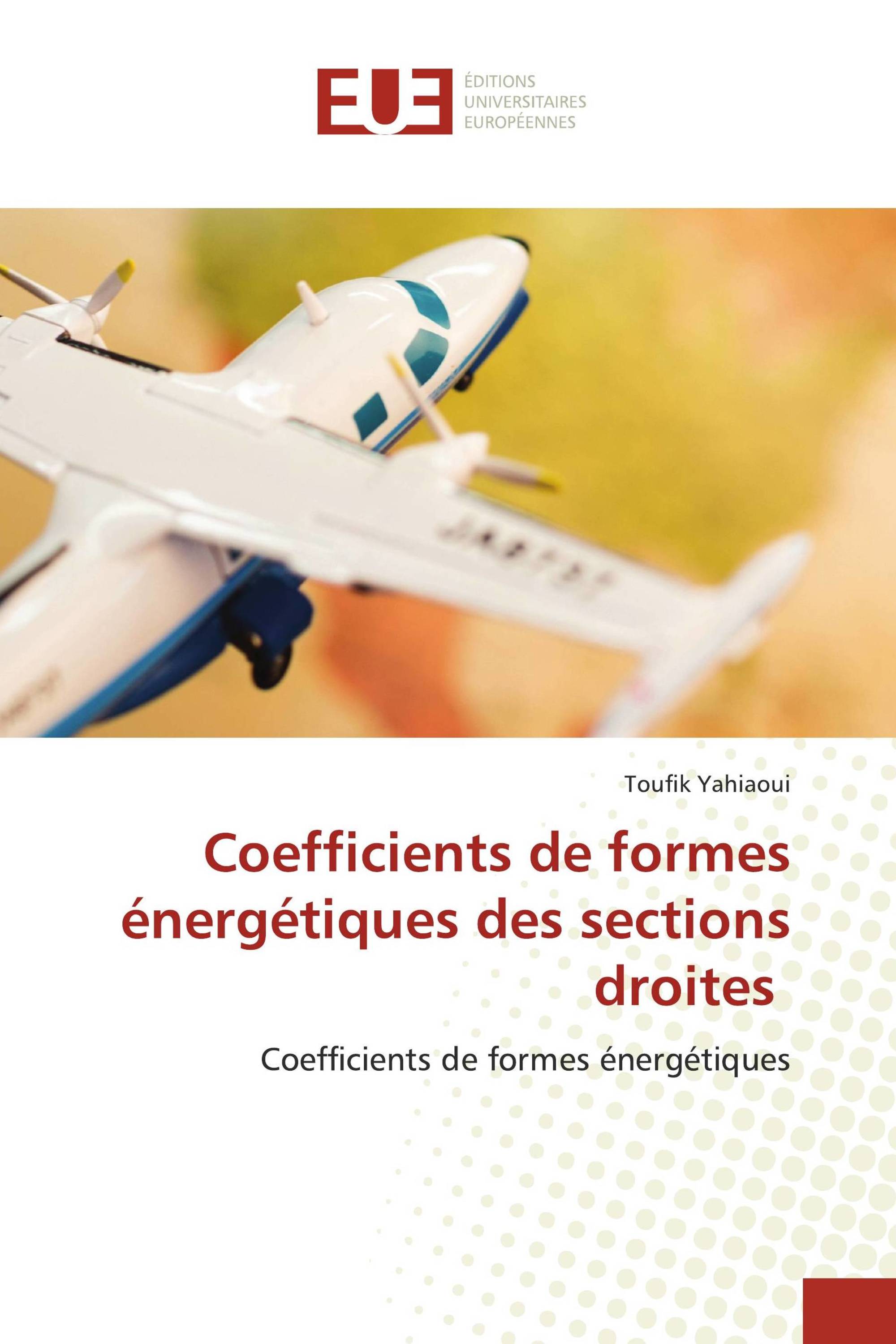 Coefficients de formes énergétiques des sections droites