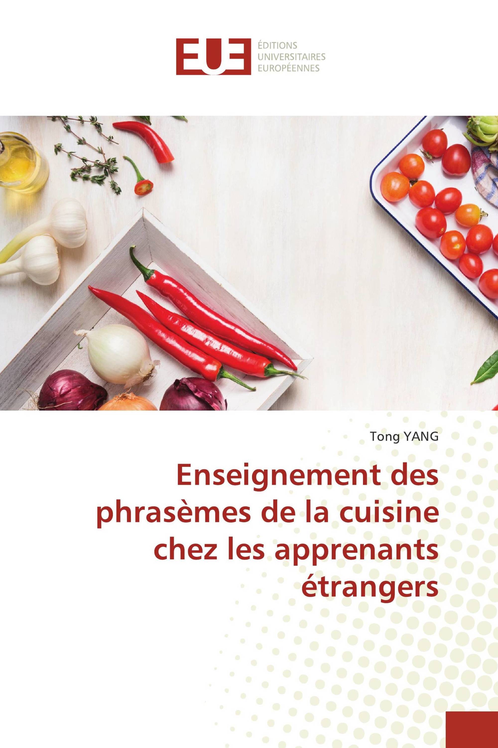 Enseignement des phrasèmes de la cuisine chez les apprenants étrangers