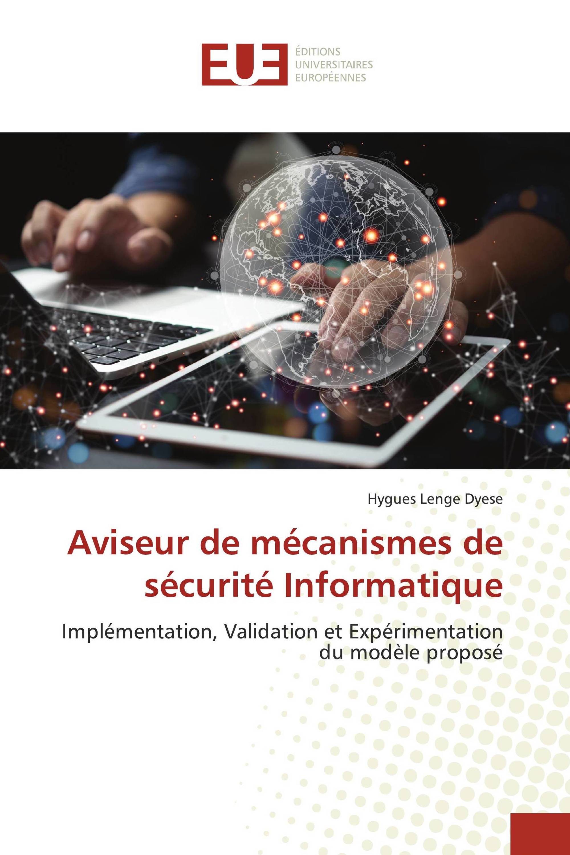 Aviseur de mécanismes de sécurité Informatique