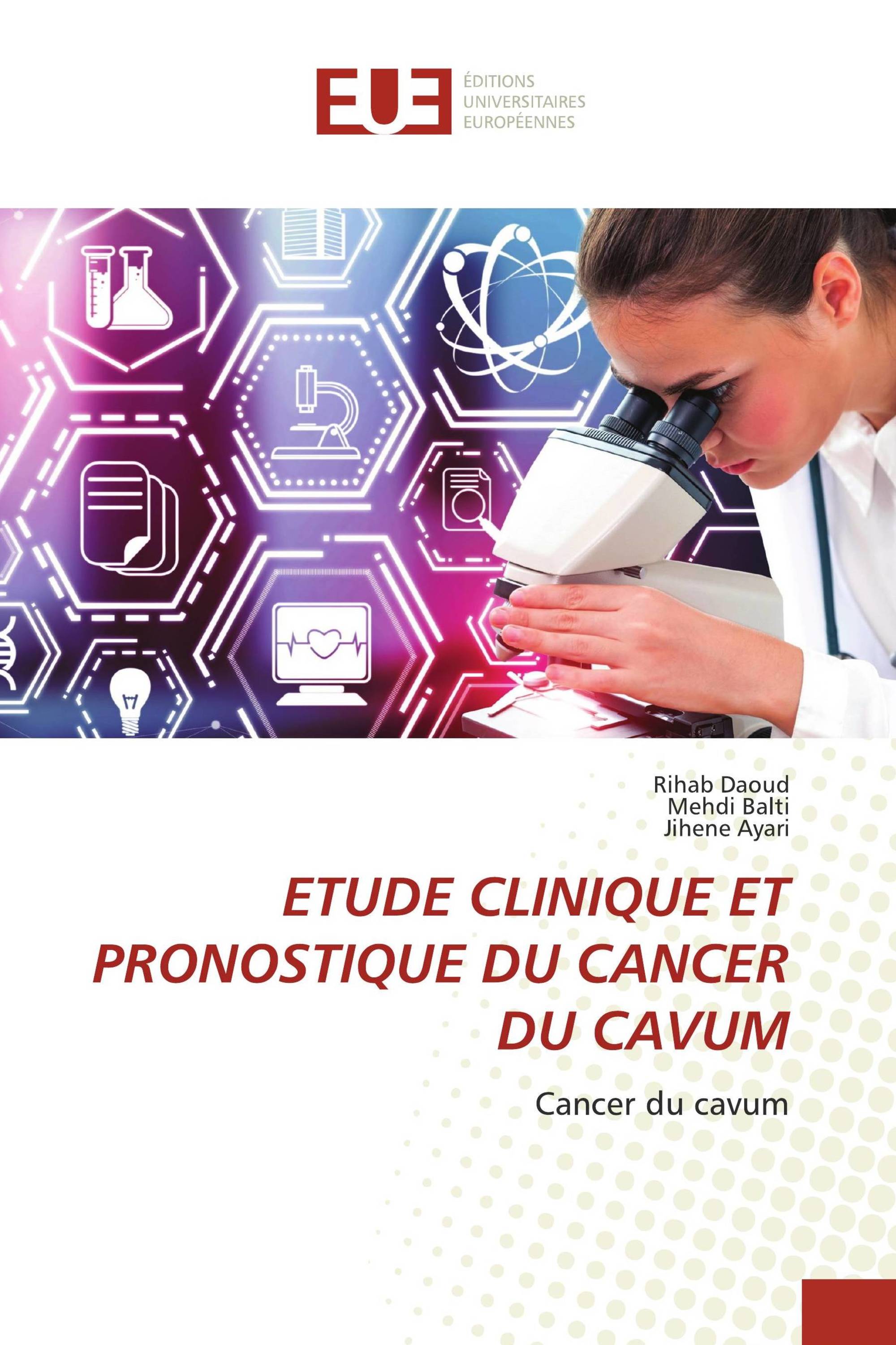 ETUDE CLINIQUE ET PRONOSTIQUE DU CANCER DU CAVUM