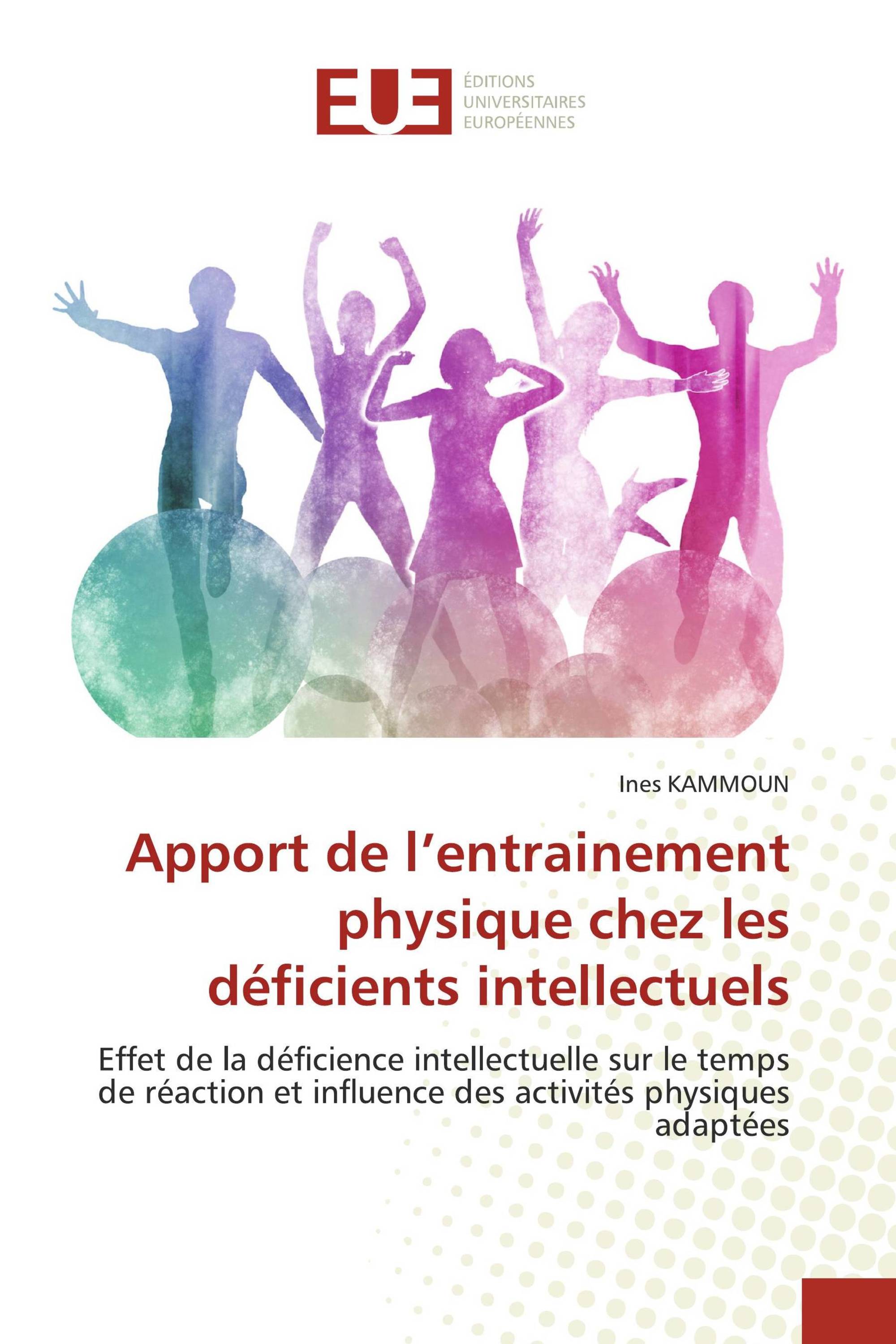 Apport de l’entrainement physique chez les déficients intellectuels