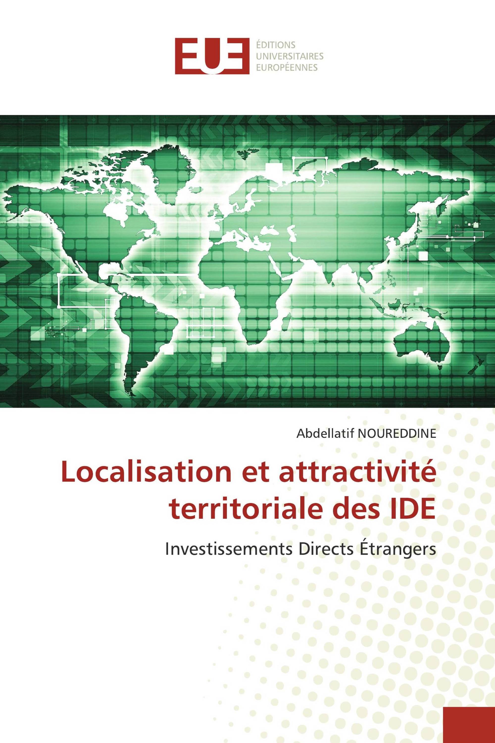 Localisation et attractivité territoriale des IDE