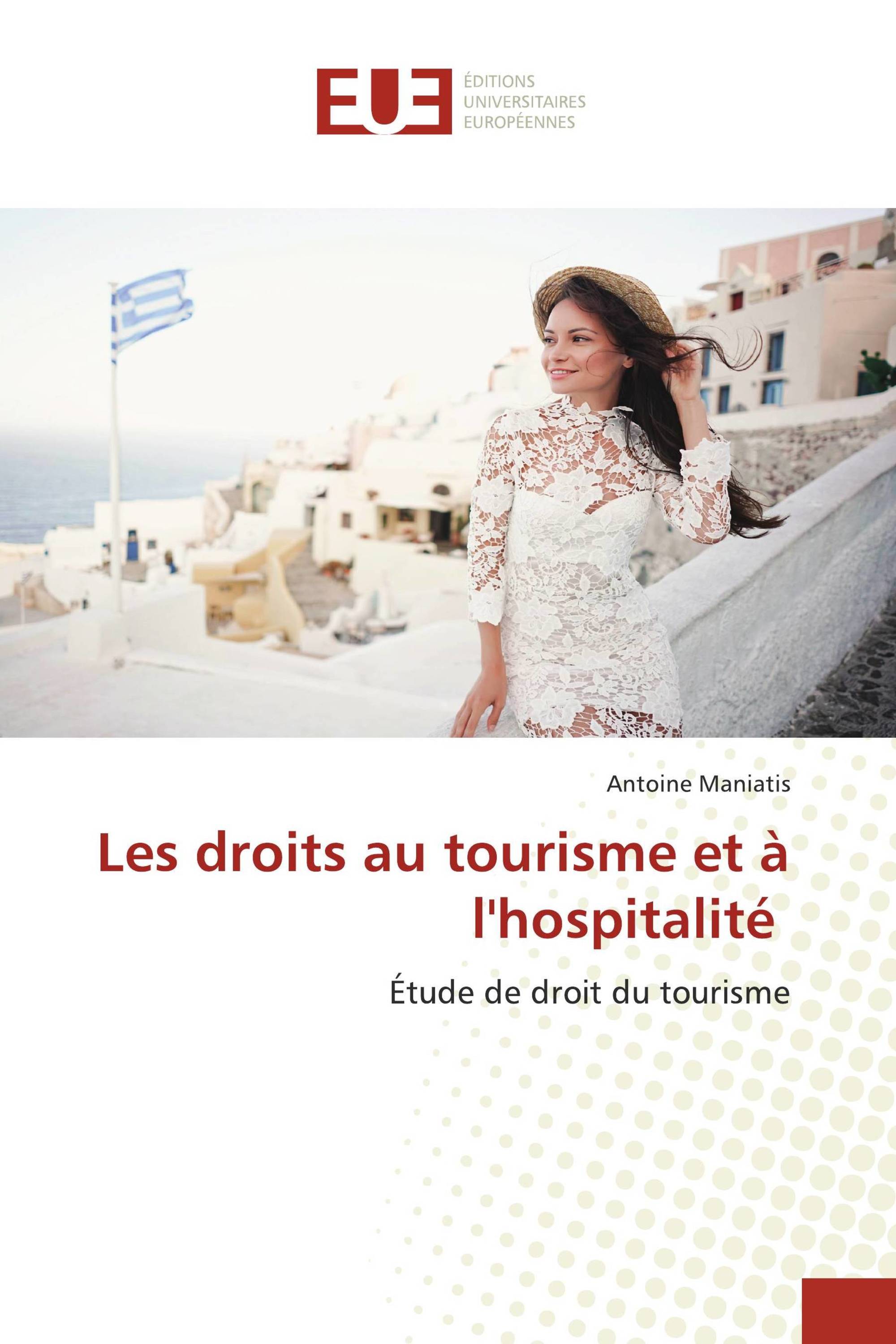 Les droits au tourisme et à l'hospitalité