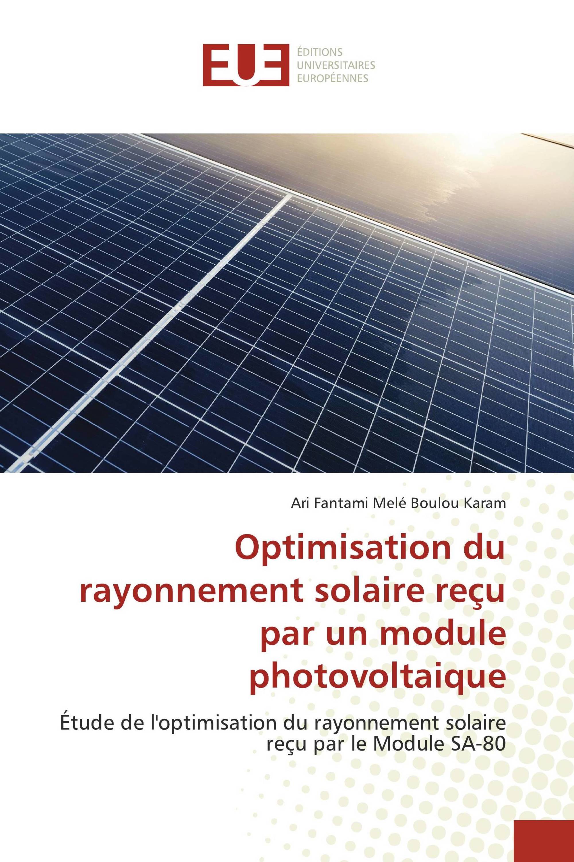 Optimisation du rayonnement solaire reçu par un module photovoltaique