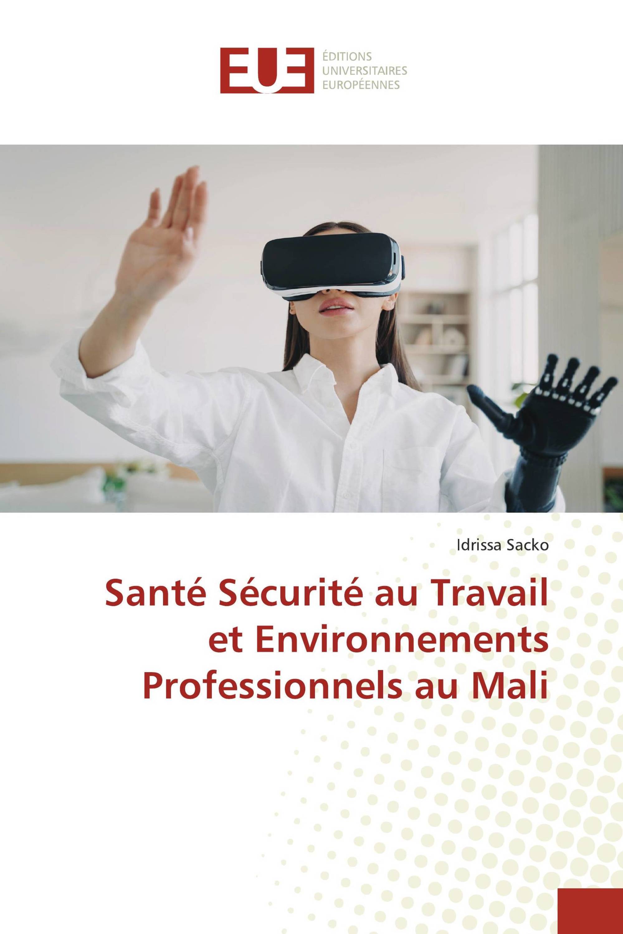 Santé Sécurité au Travail et Environnements Professionnels au Mali