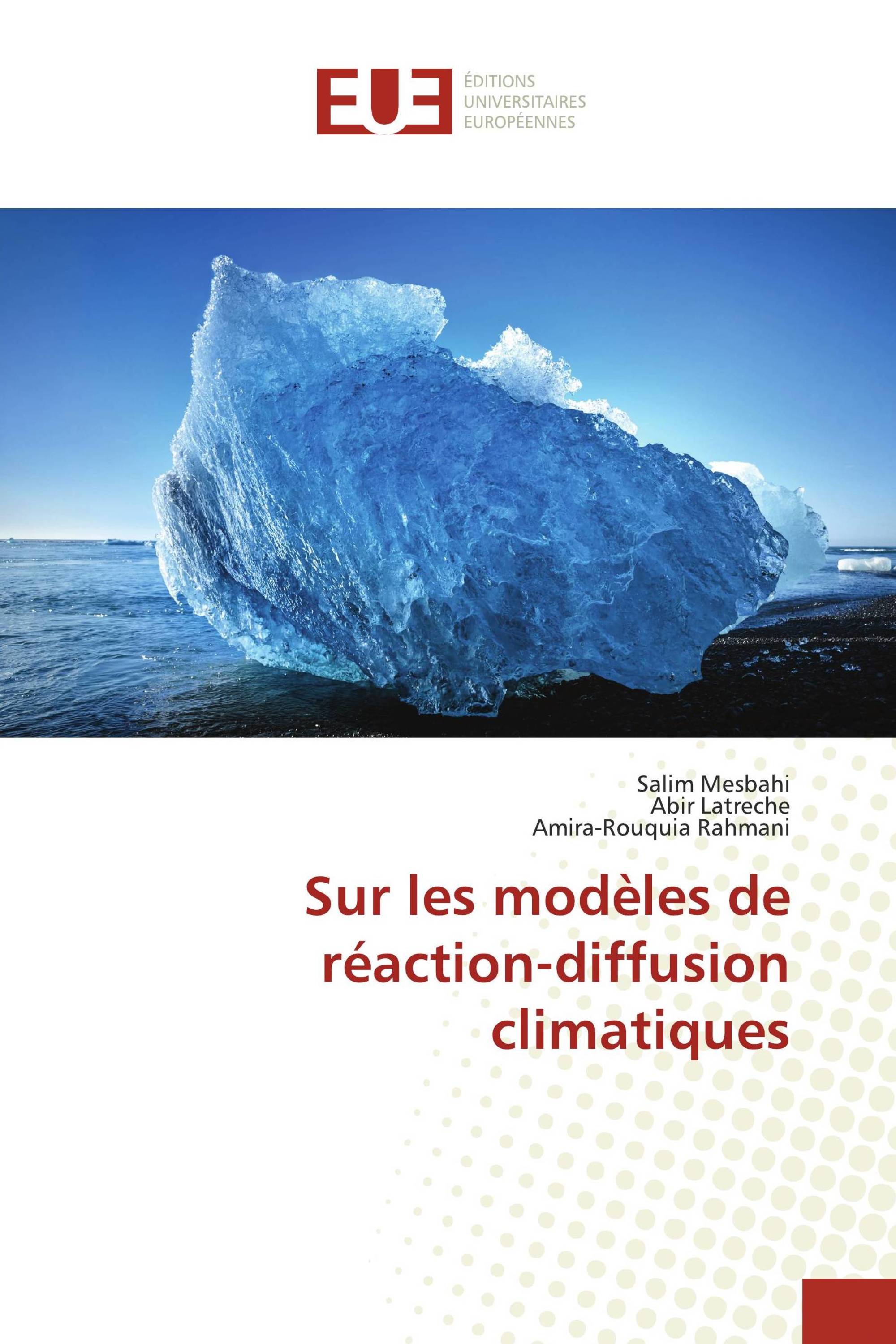 Sur les modèles de réaction-diffusion climatiques