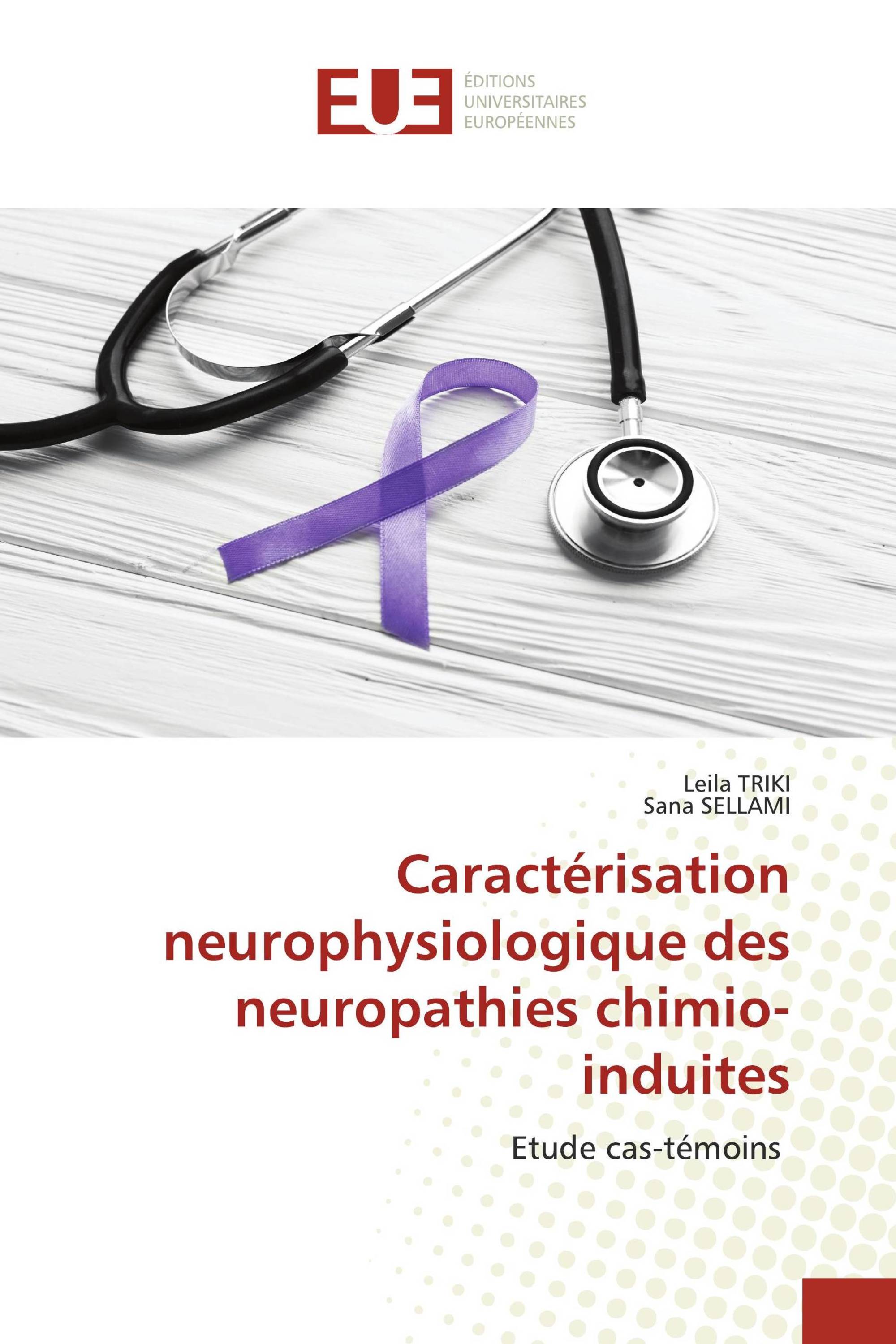 Caractérisation neurophysiologique des neuropathies chimio-induites