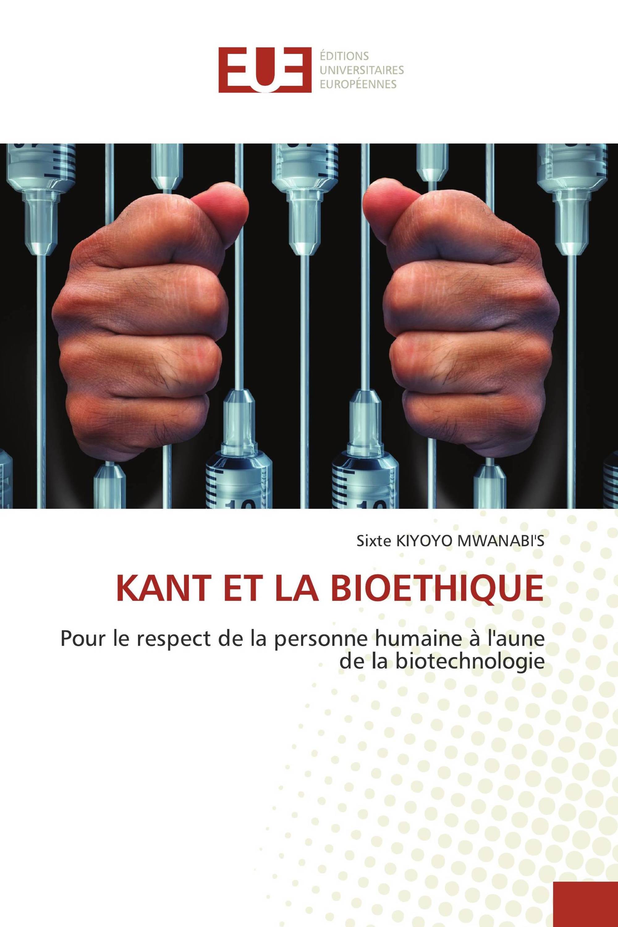 KANT ET LA BIOETHIQUE