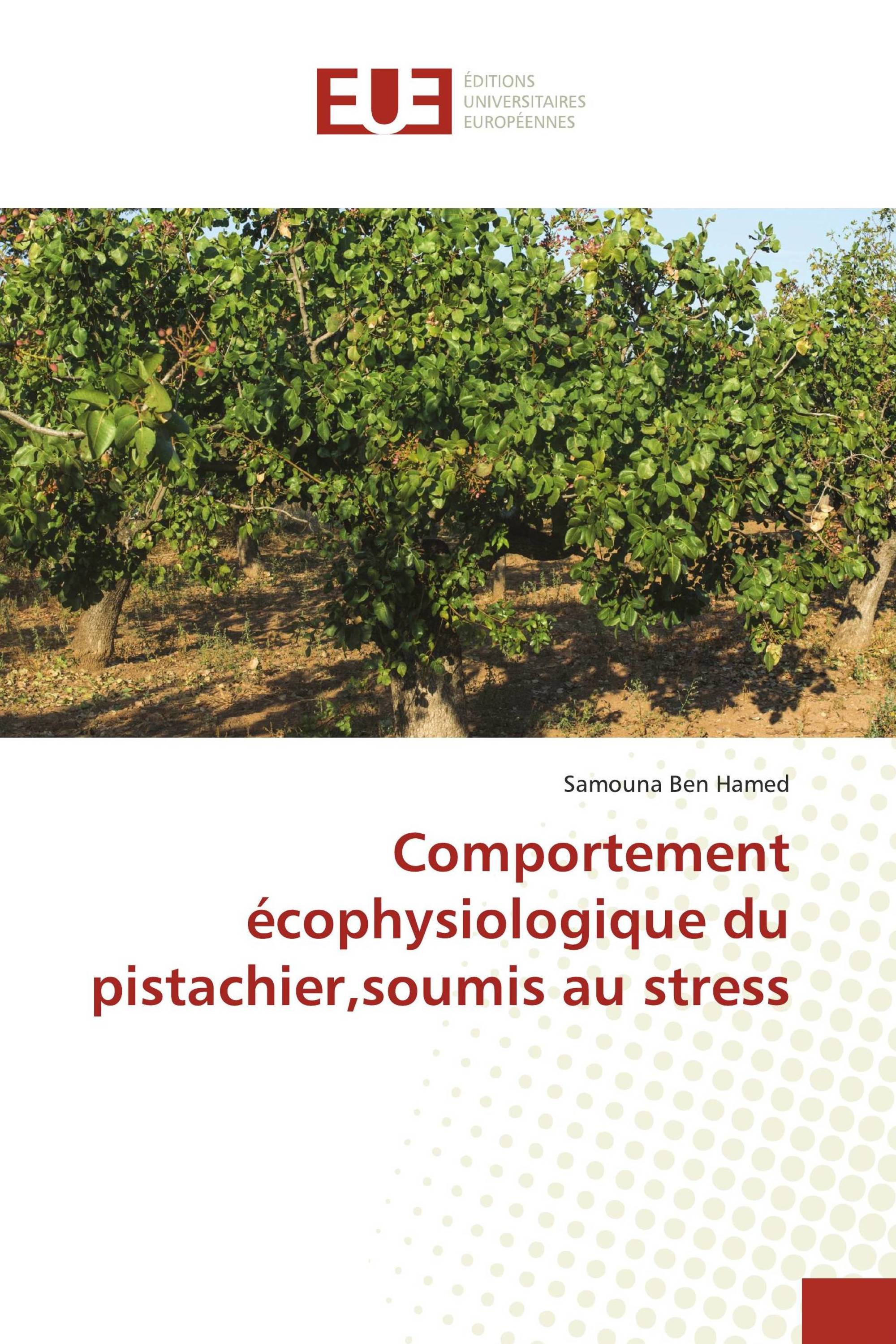 Comportement écophysiologique du pistachier,soumis au stress