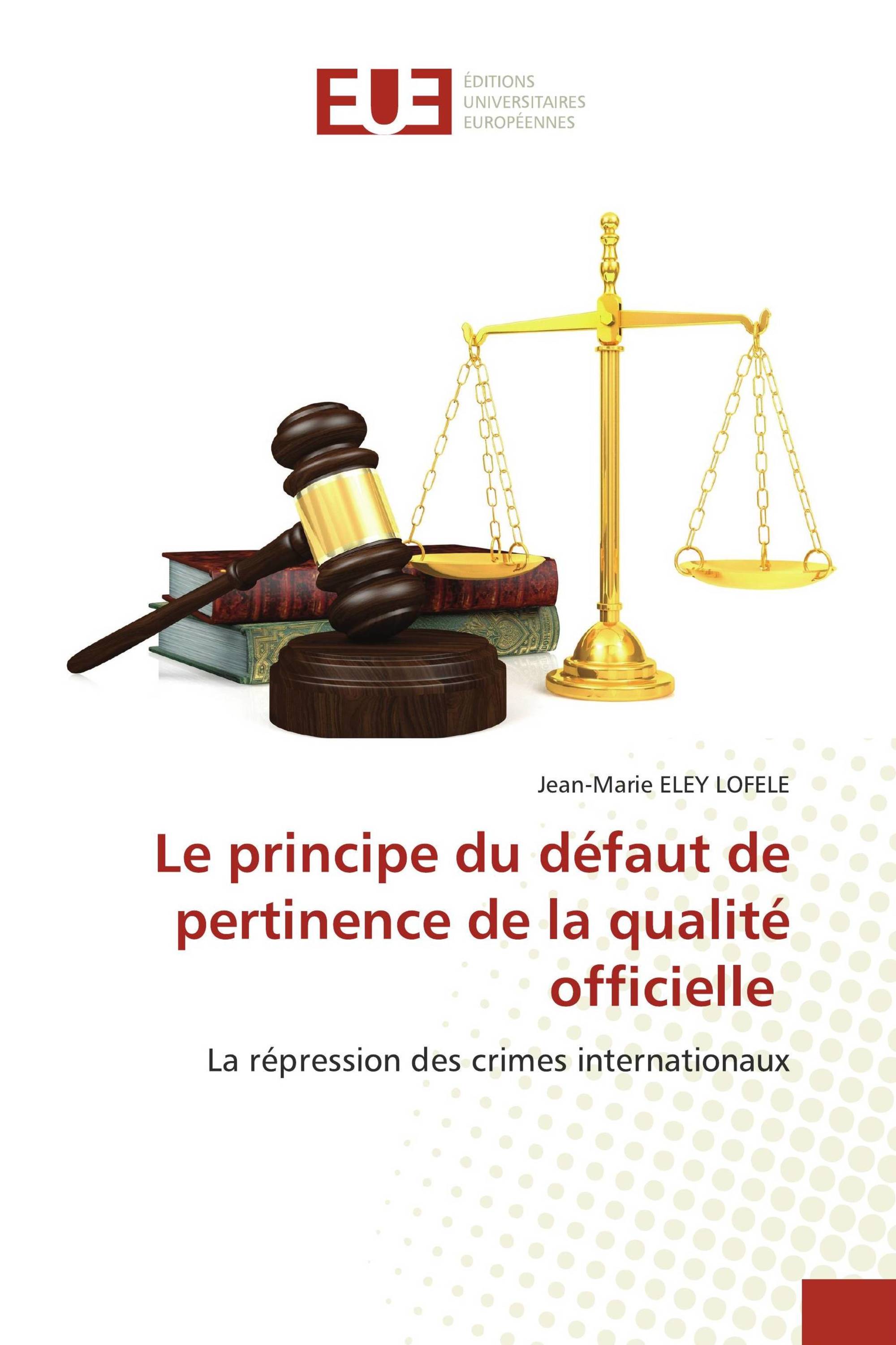 Le principe du défaut de pertinence de la qualité officielle