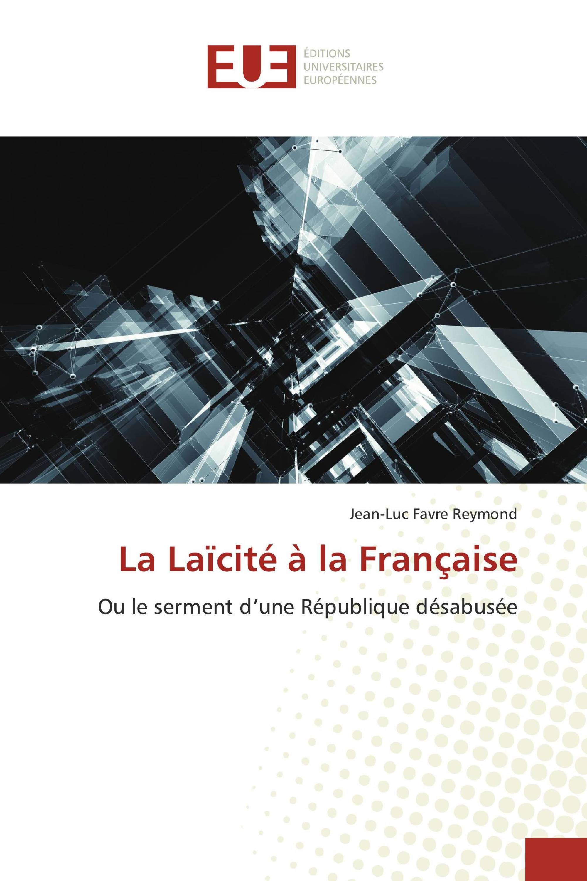 La Laïcité à la Française