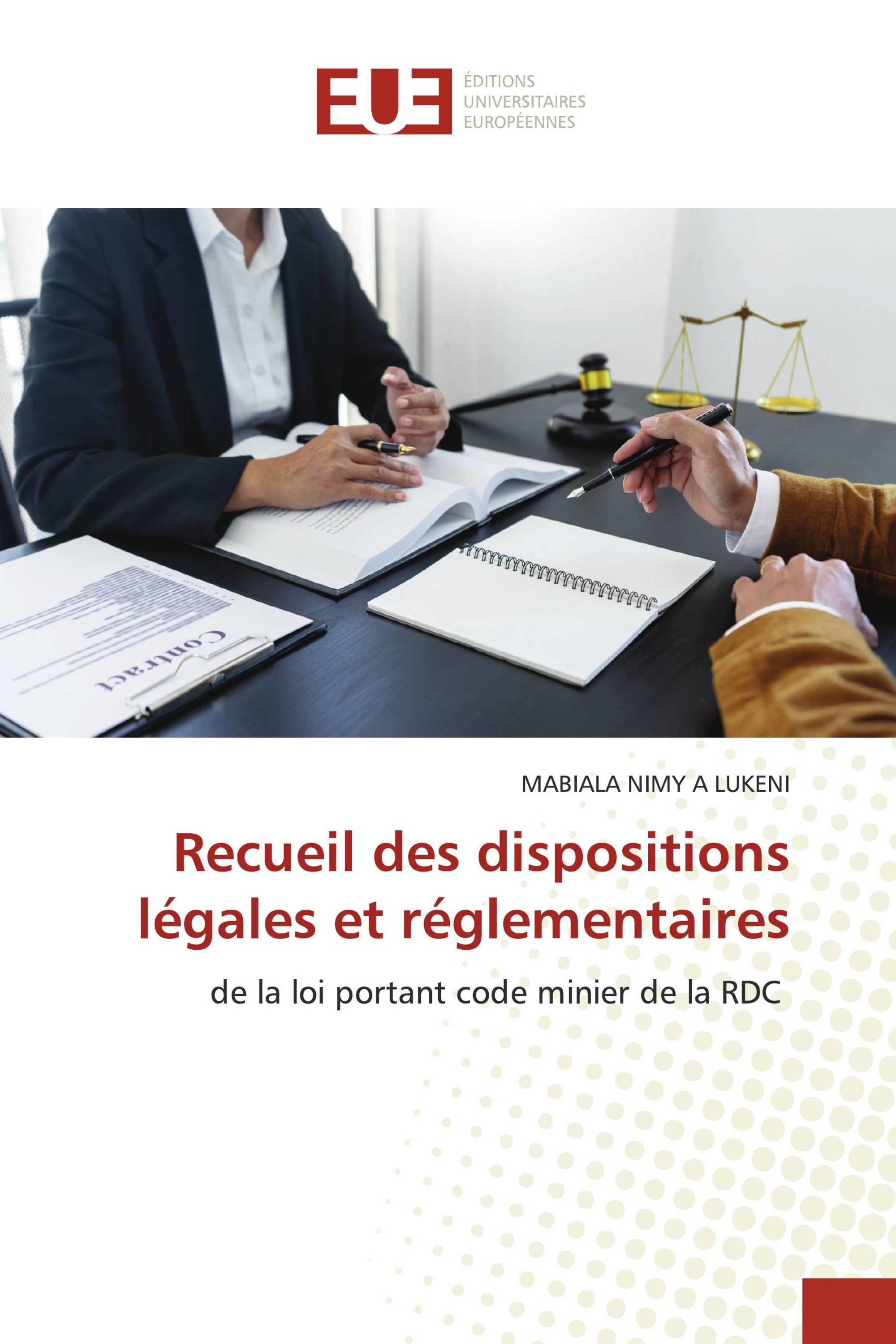 Recueil des dispositions légales et réglementaires